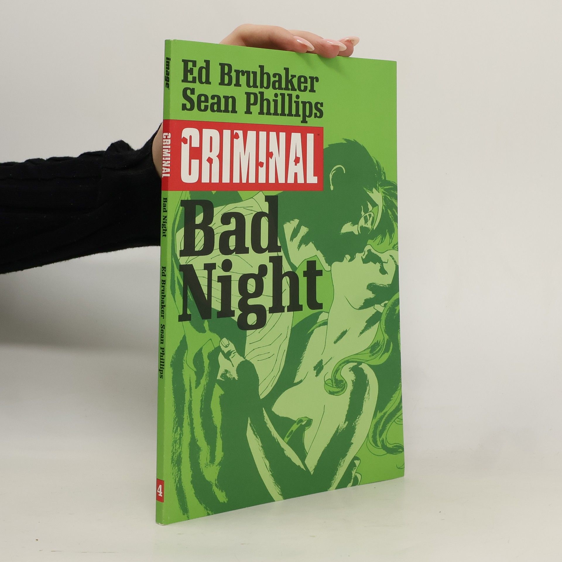 Ed Brubaker Criminal Volume 4. Bad Night