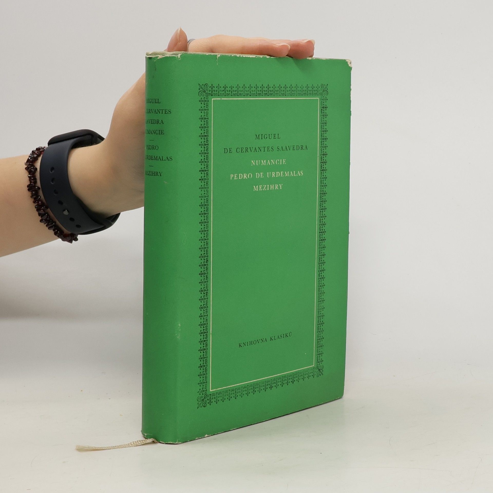 Miguel de Cervantes Numancie ; Pedro de Urdemalas ; Mezihry