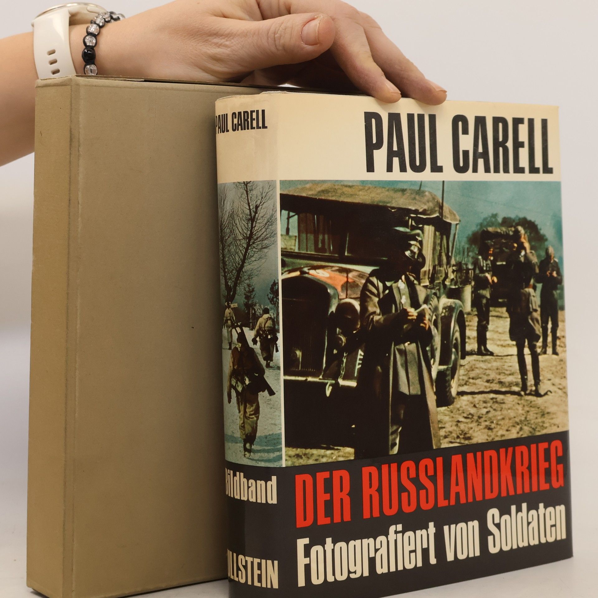 Paul Carell Der Russlandkrieg. Fotografiert von Soldaten