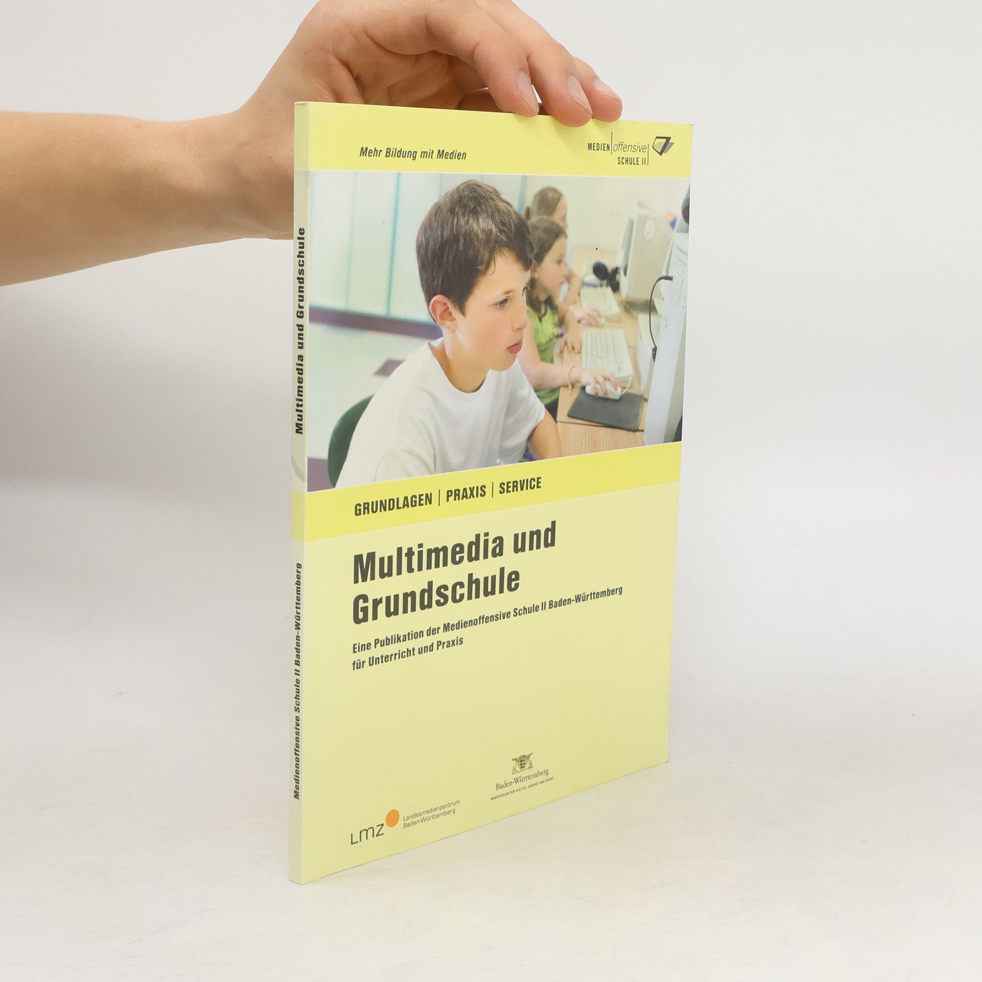 Medienoffensive Schule II Baden-Württemberg: Multimedia und Grundschule