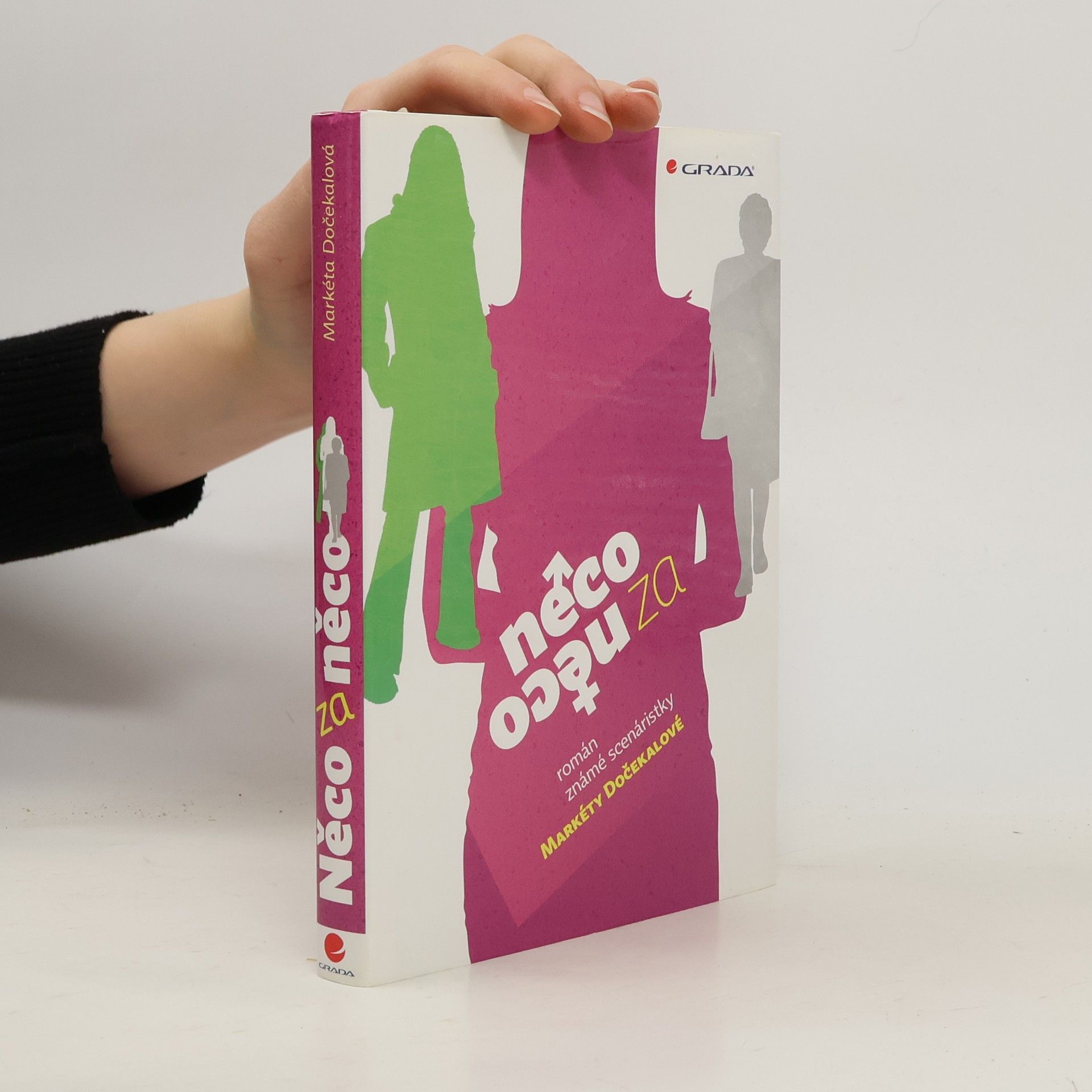 Markéta Dočekalová Něco za něco