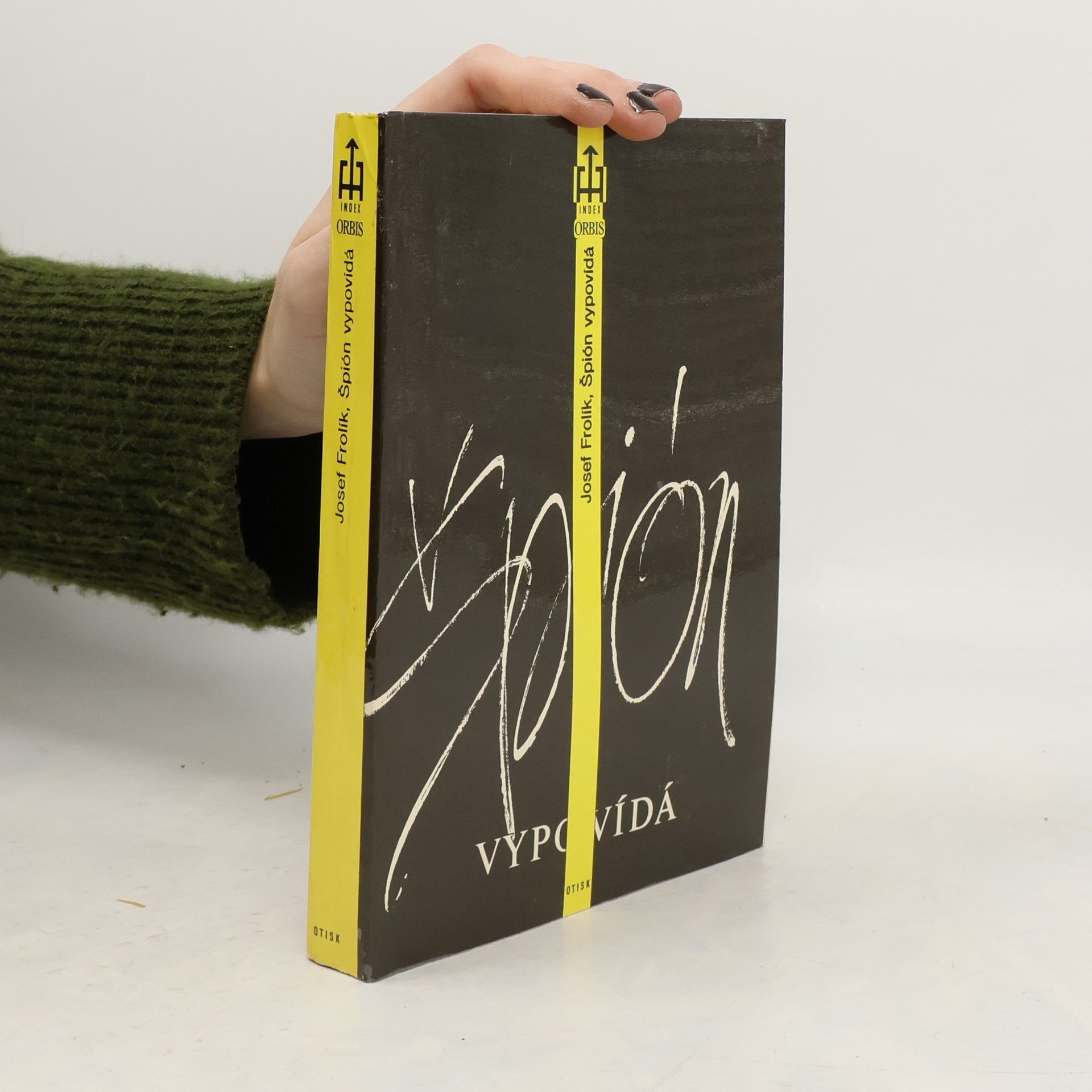 Josef Frolík Špión vypovídá