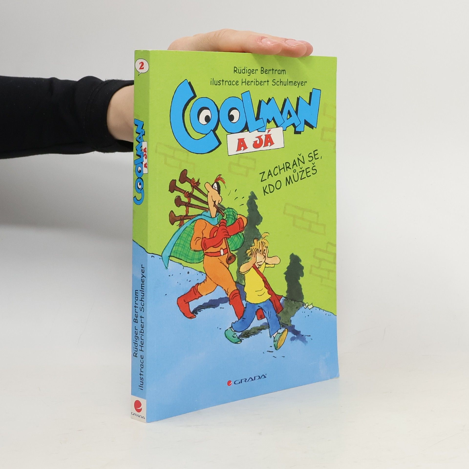 Coolman a já : komiksový román. Zachraň se, kdo můžeš