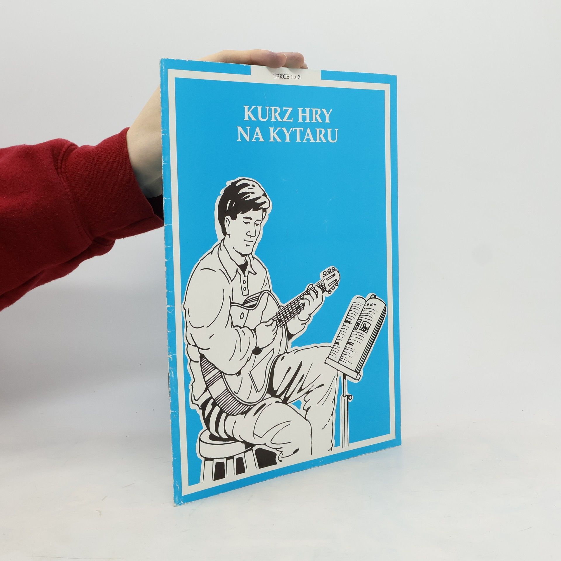 Autores varios Kurz hry na kytaru. Lekce 1 a 2
