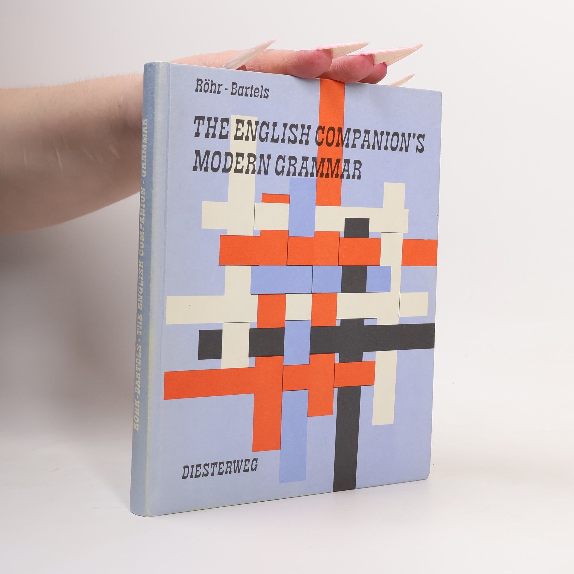 Bernhard Bartels The English Companion's Modern Grammar