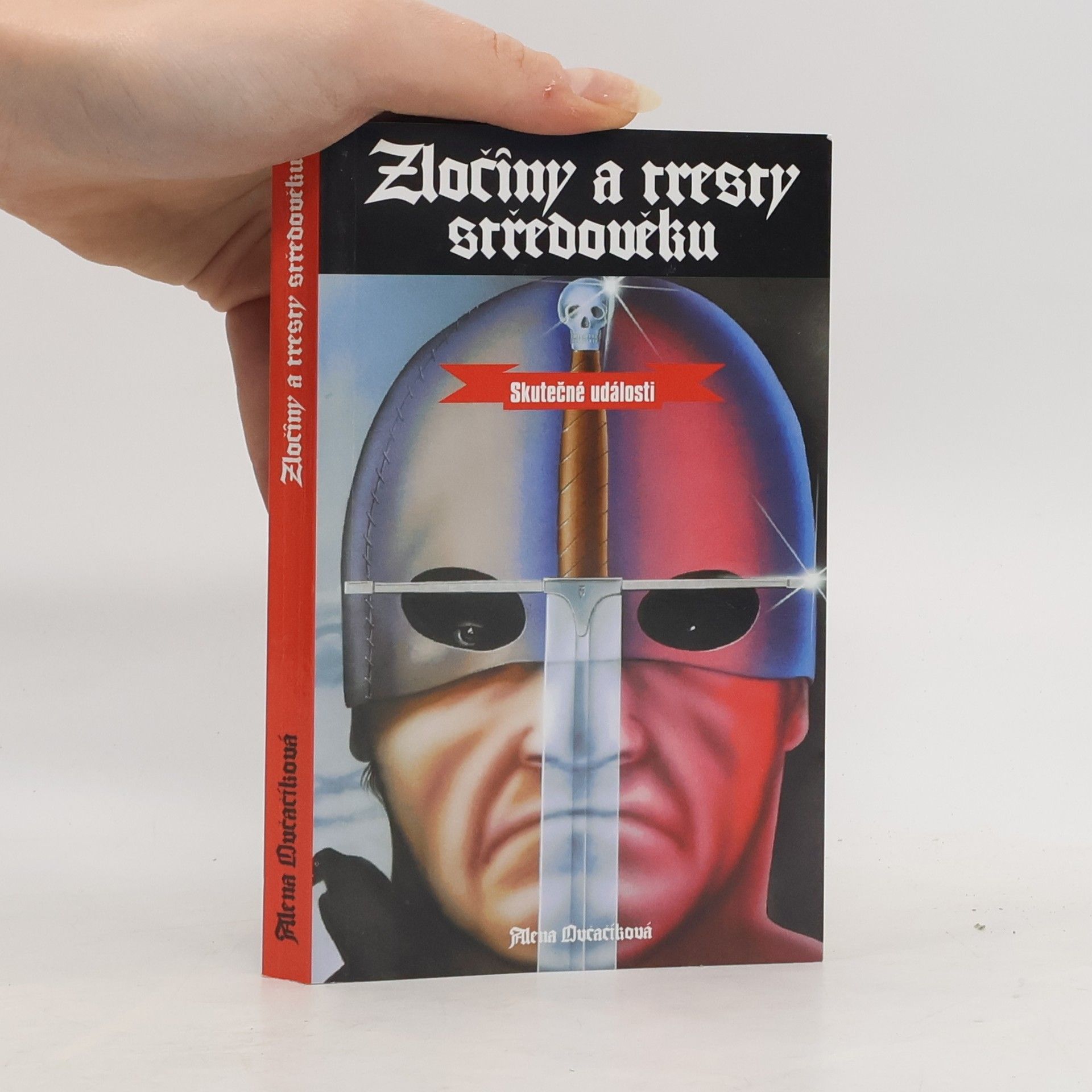 Alena Ovčačíková Zločiny a tresty středověku