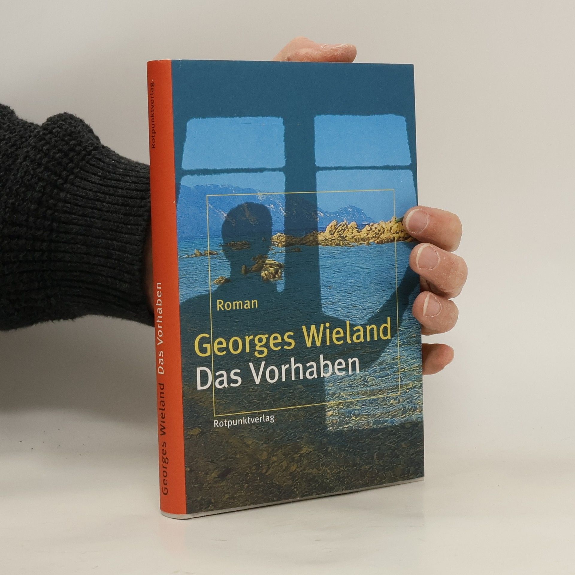 Georges Wieland Das Vorhaben
