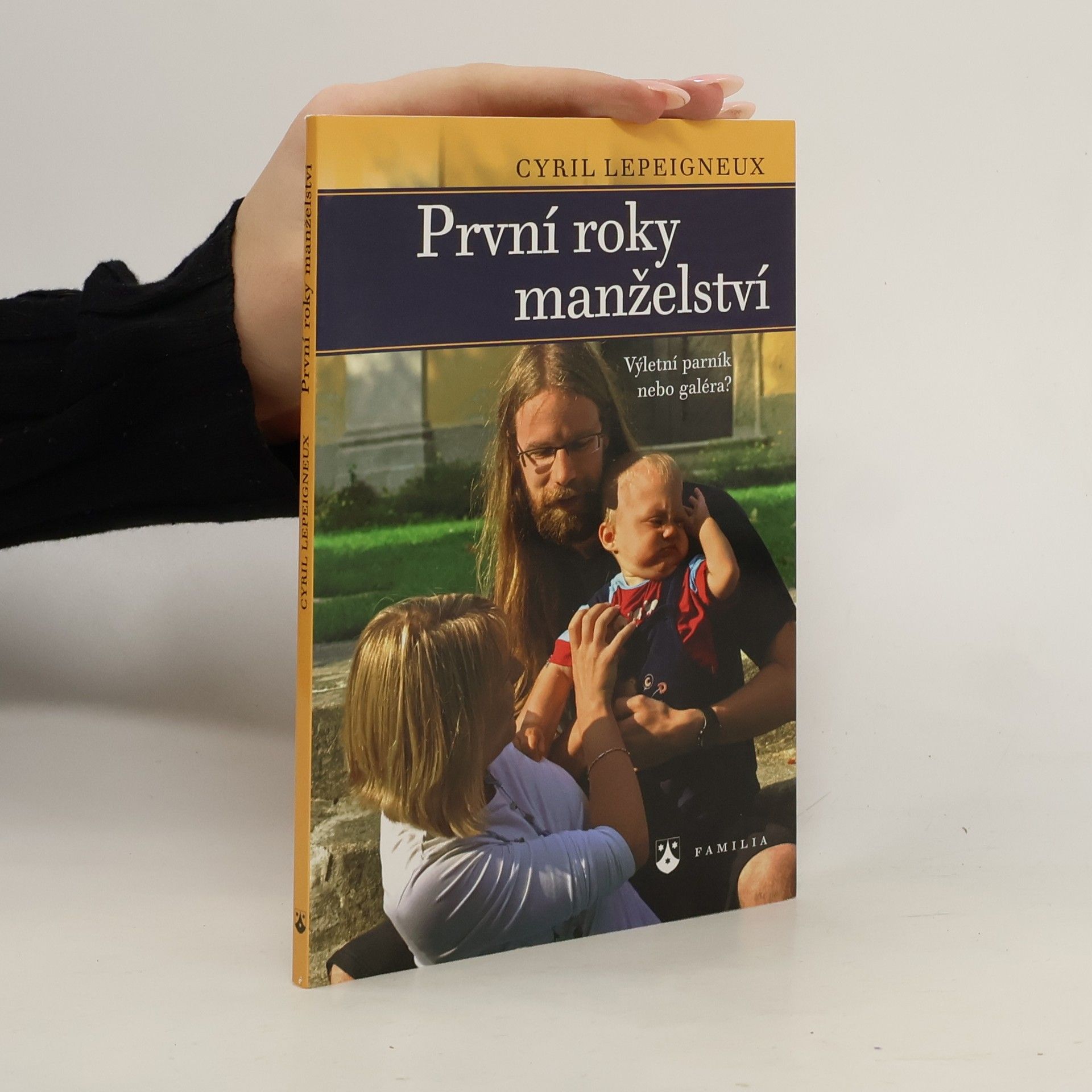 Cyril Lepeigneux První roky manželství