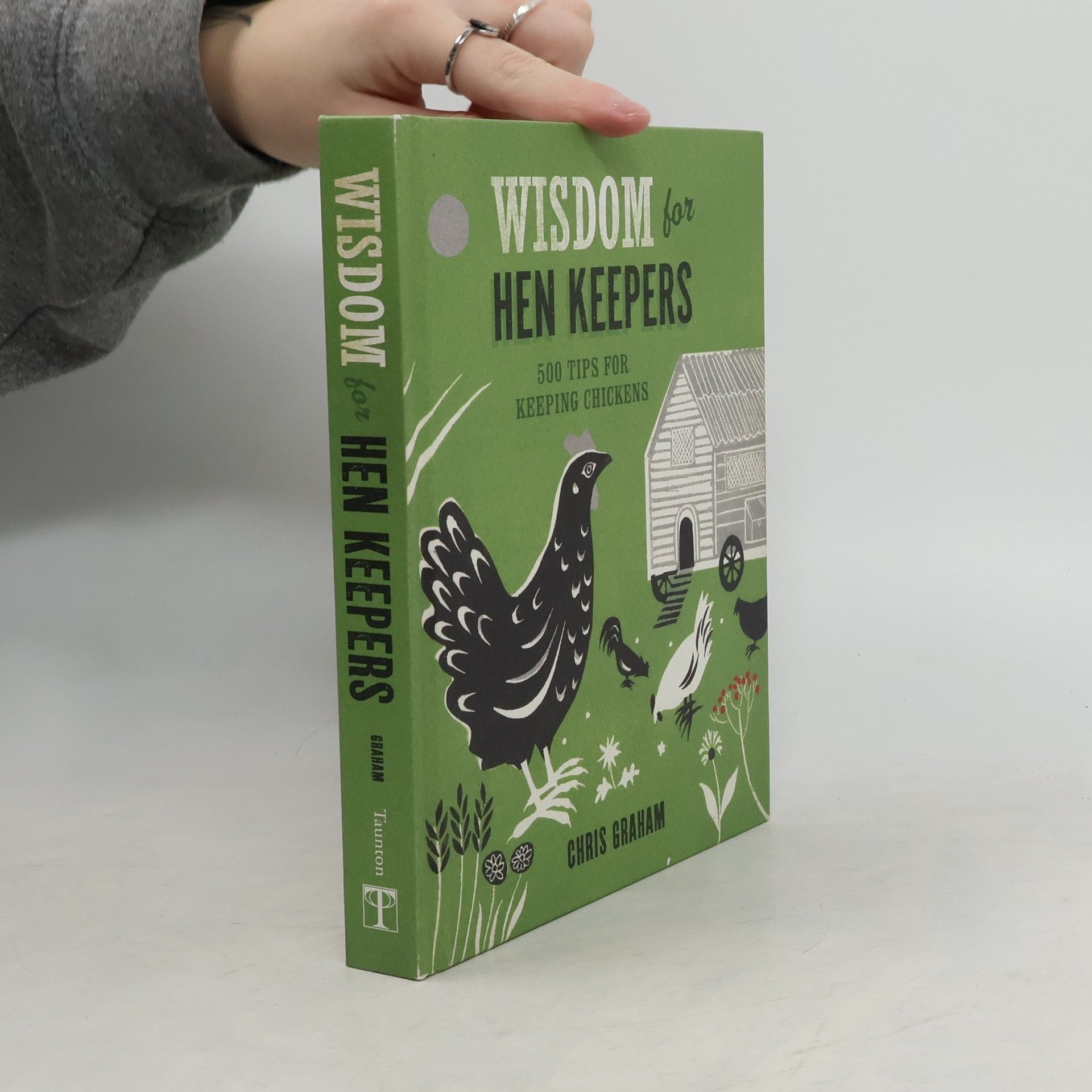 Chris Graham Wisdom for Hen Keepers