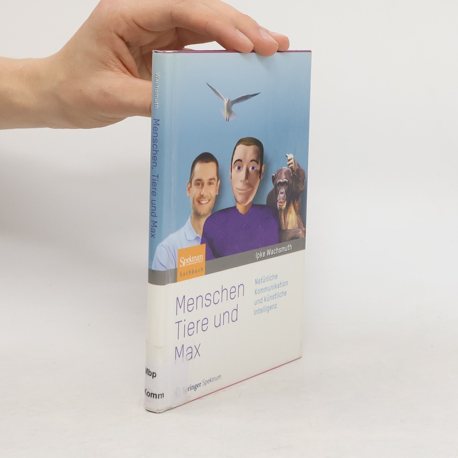 Ipke Wachsmuth Menschen, Tiere und Max