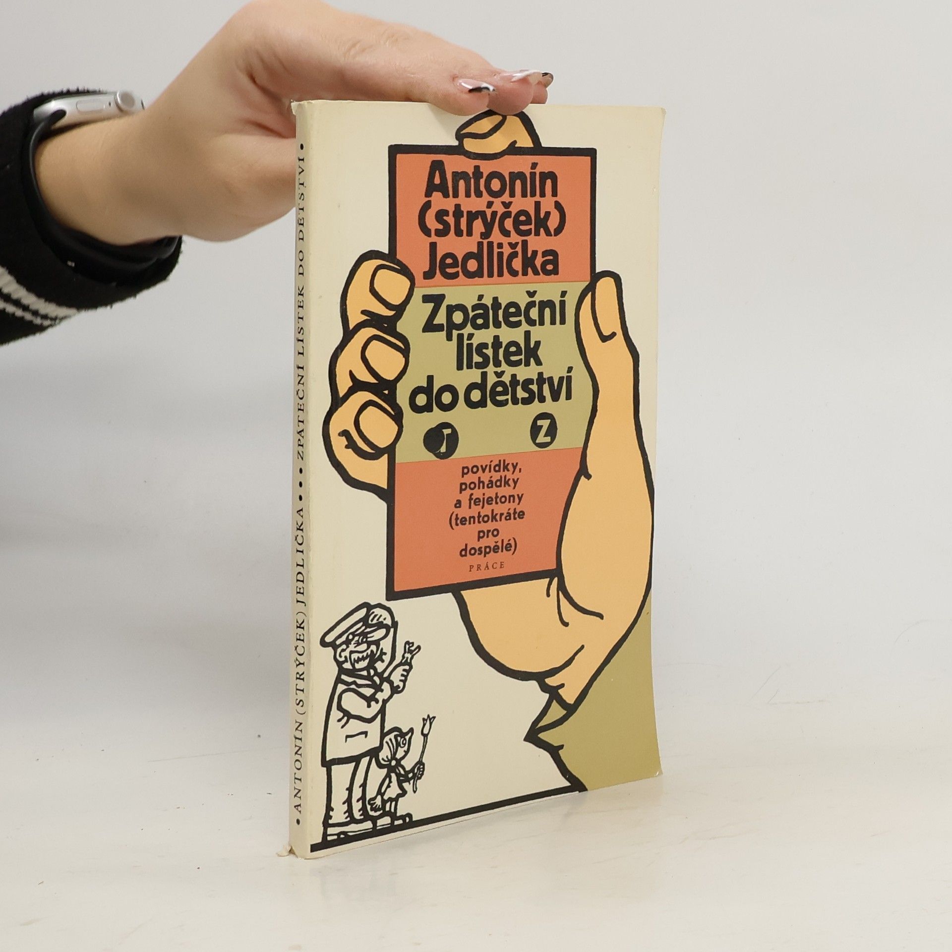 Antonín Jedlička Zpáteční lístek do dětství