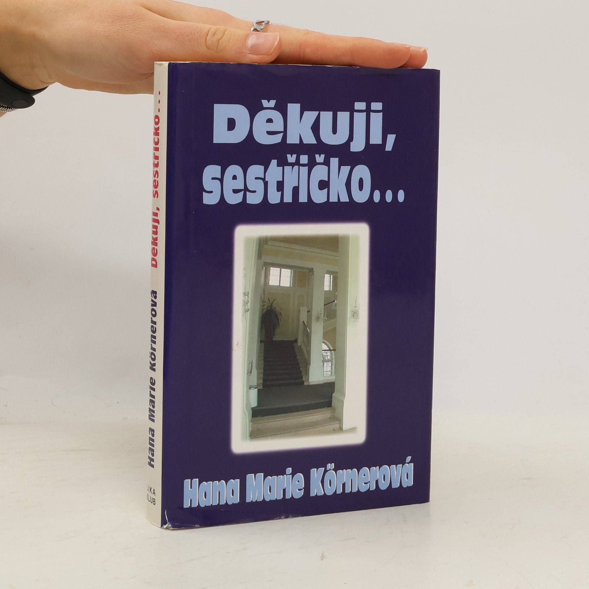 Hana Marie Körnerová Děkuji, sestřičko