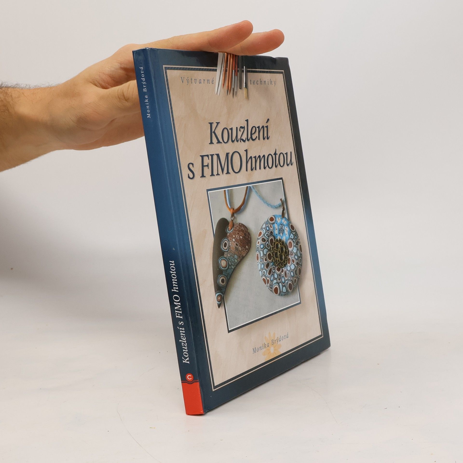 Monika Brýdová Kouzlení s FIMO hmotou