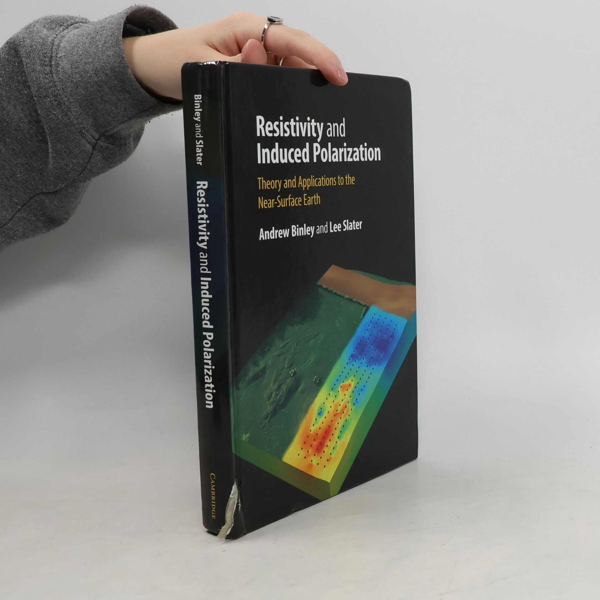 Andrew Binley Resistivity and Induced Polarization