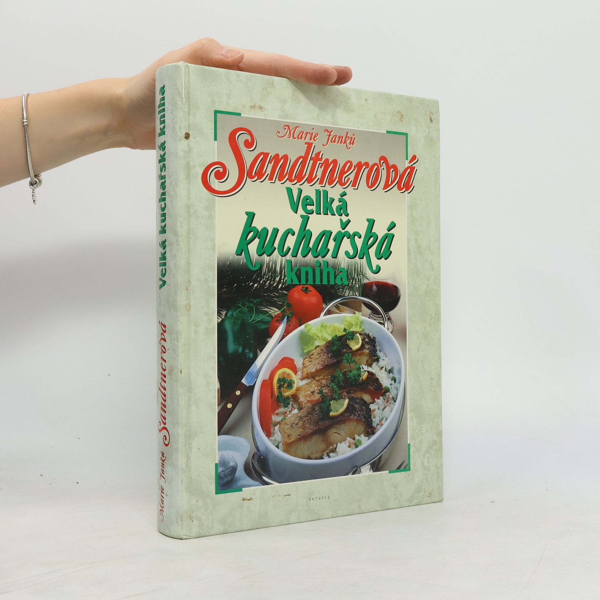 Marie Janků Sandtnerová Velká kuchařská kniha