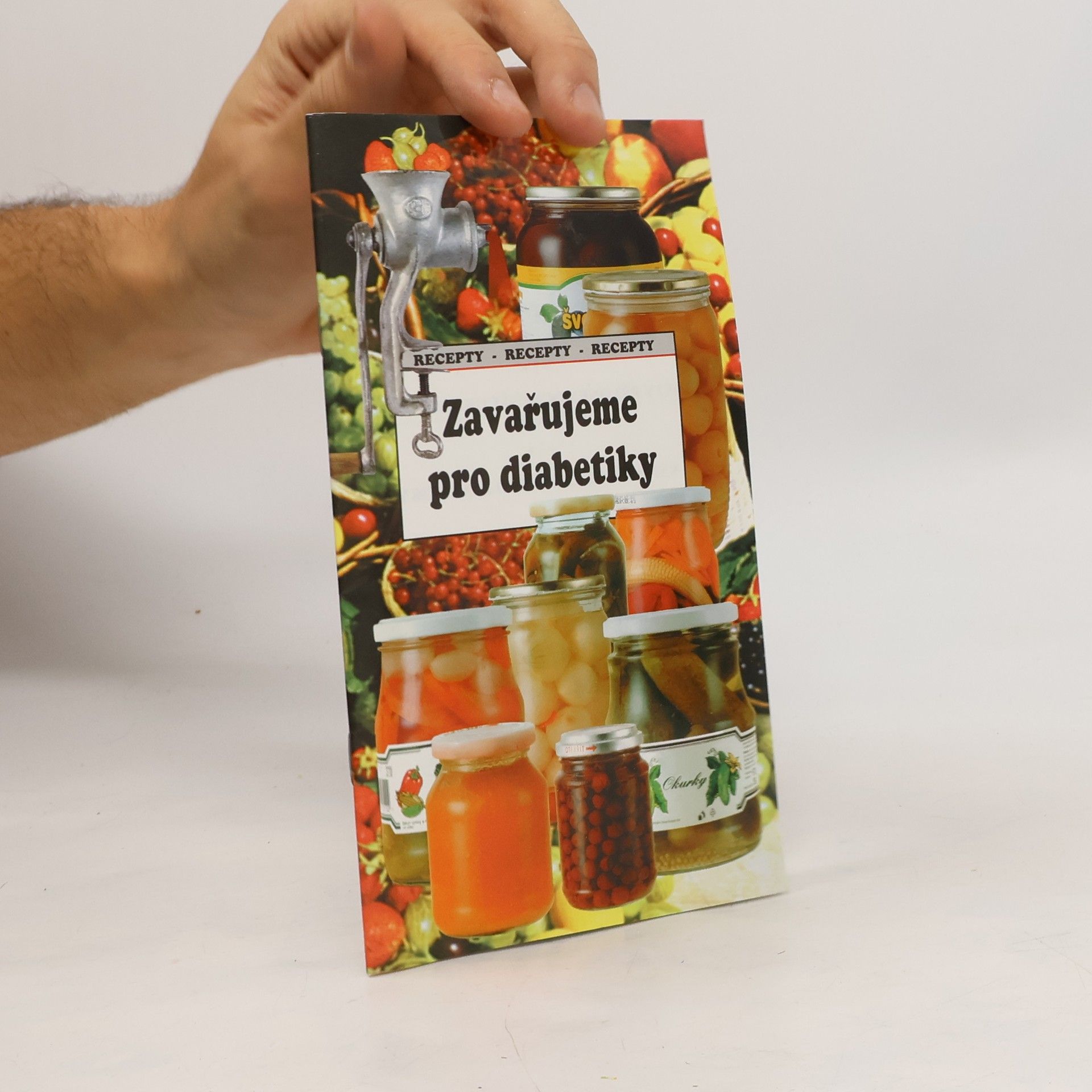 Jaroslav Kalivoda Zavařujeme pro diabetiky