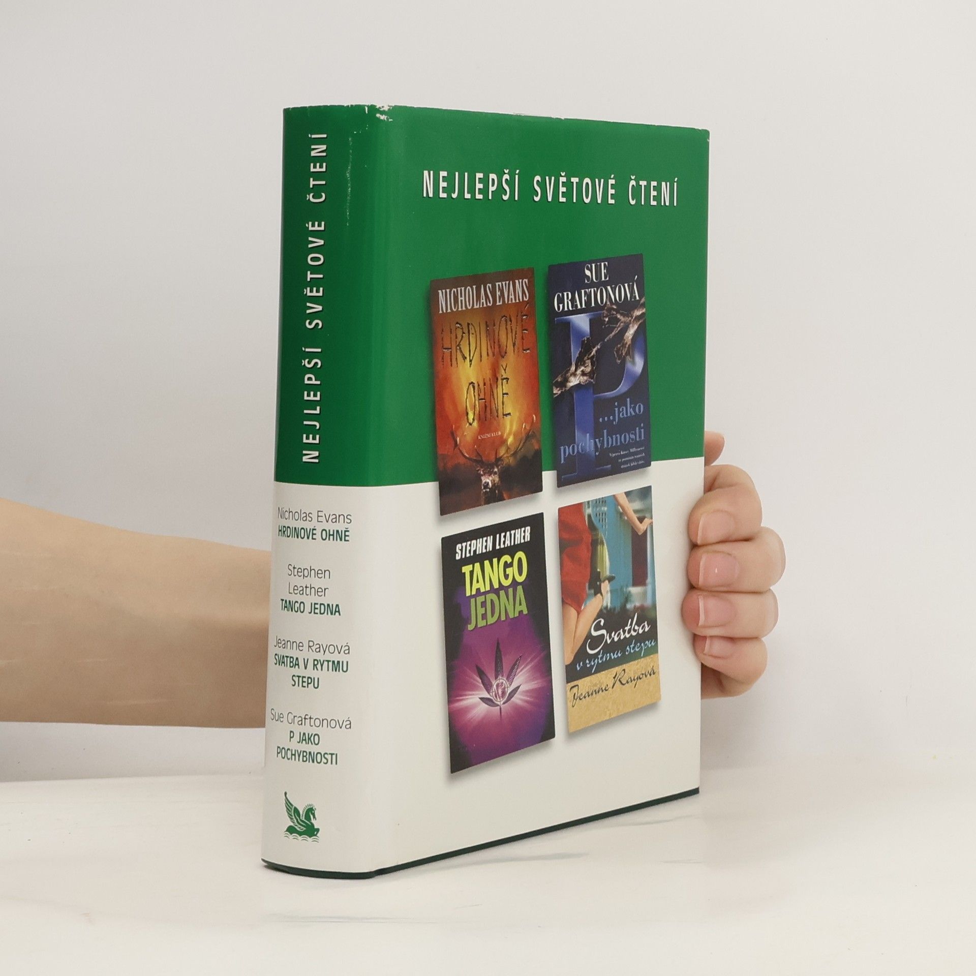 Nejlepší světové čtení: Hrdinové ohně. P jako pochybnosti. Tango jedna. Svatba v rytmu stepu