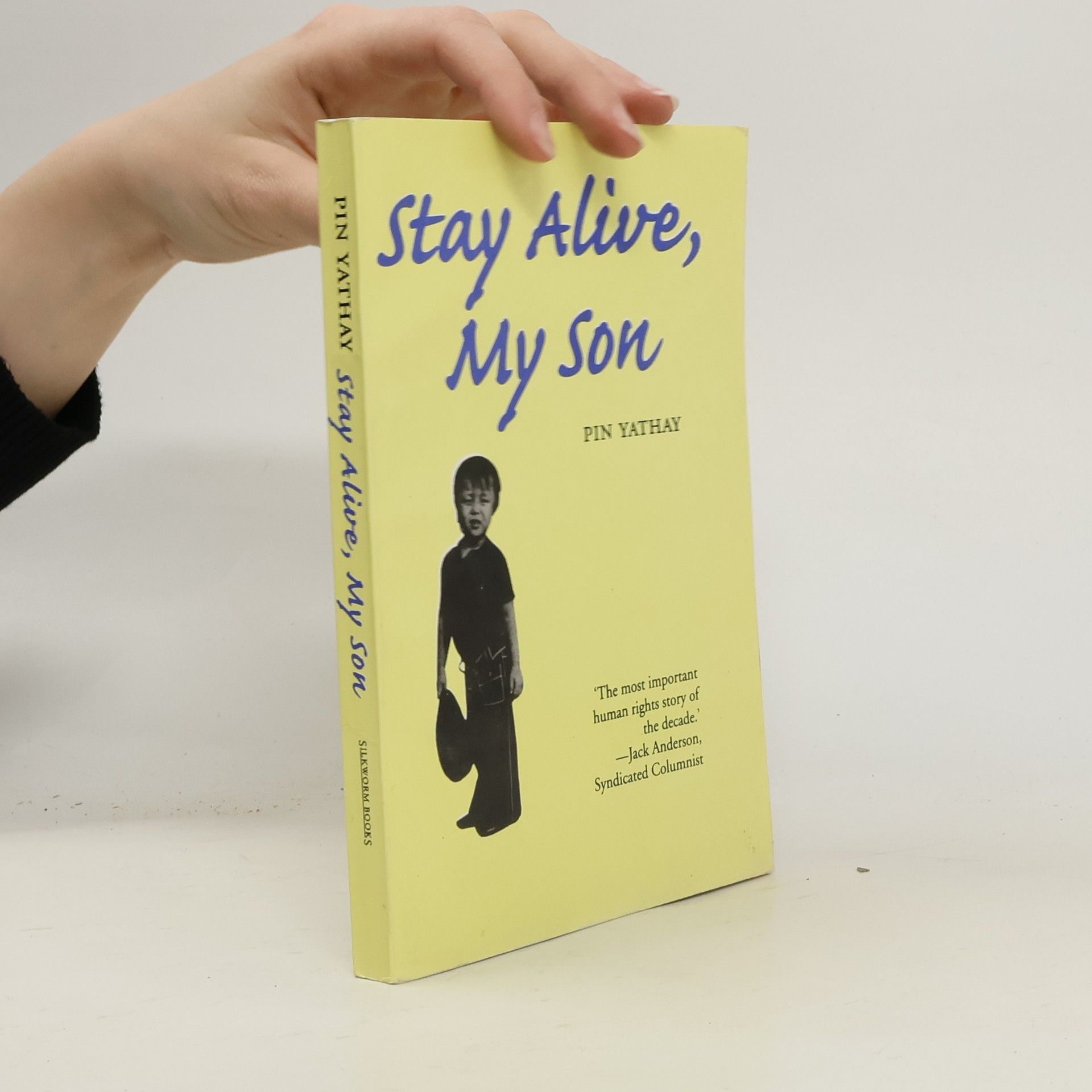 Pin Yathay Stay Alive, My Son