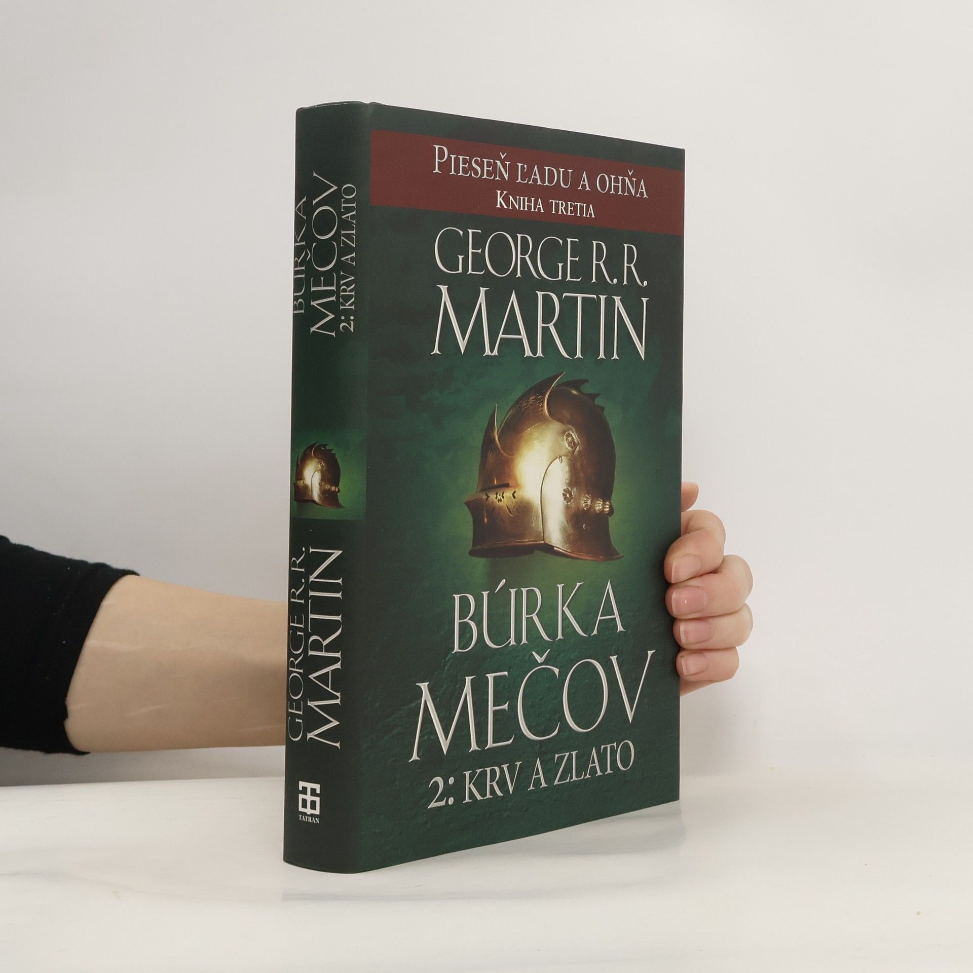 George R. R. Martin Búrka mečov 2: Krv a zlato