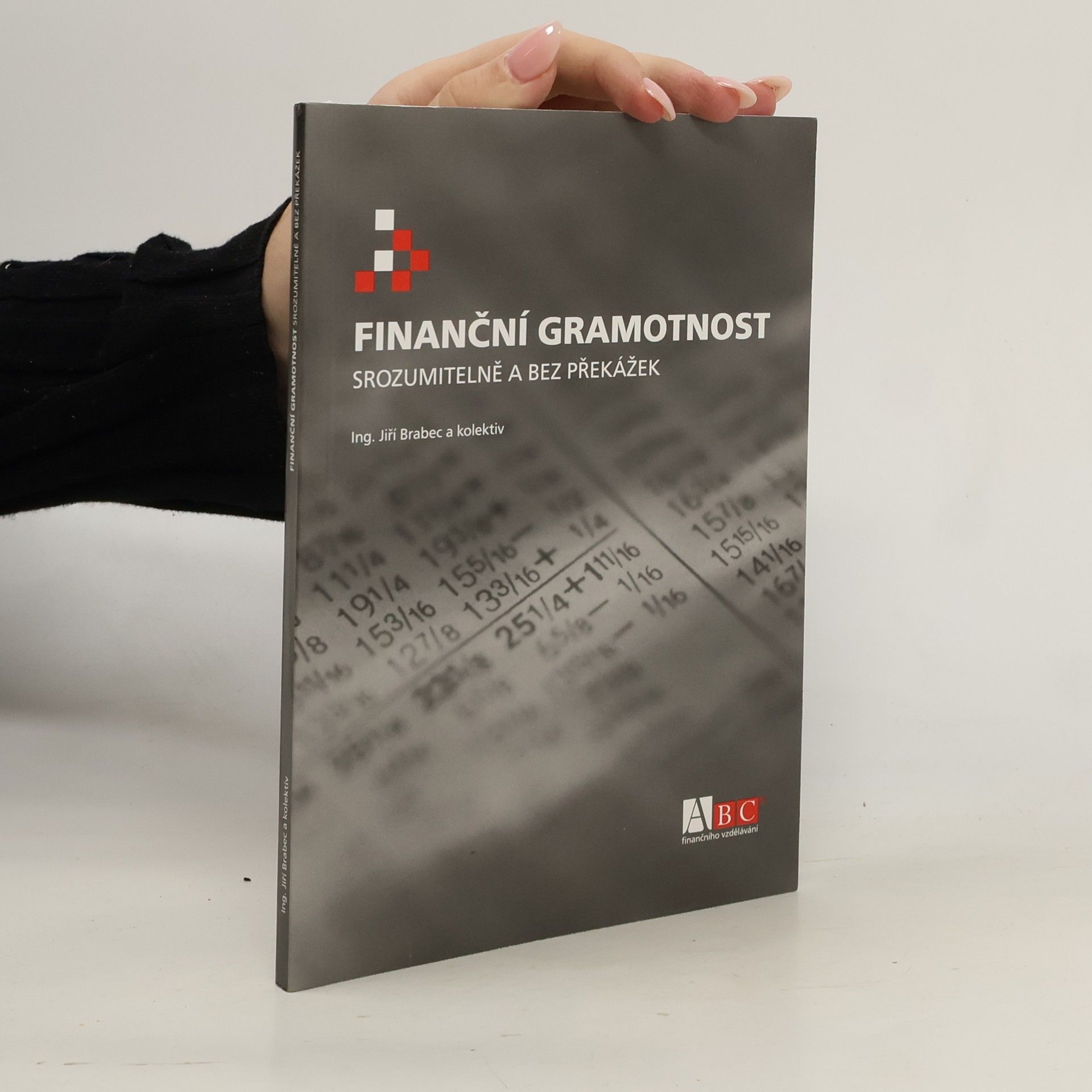 Jiří Brabec Finanční gramotnost - srozumitelně a bez překážek