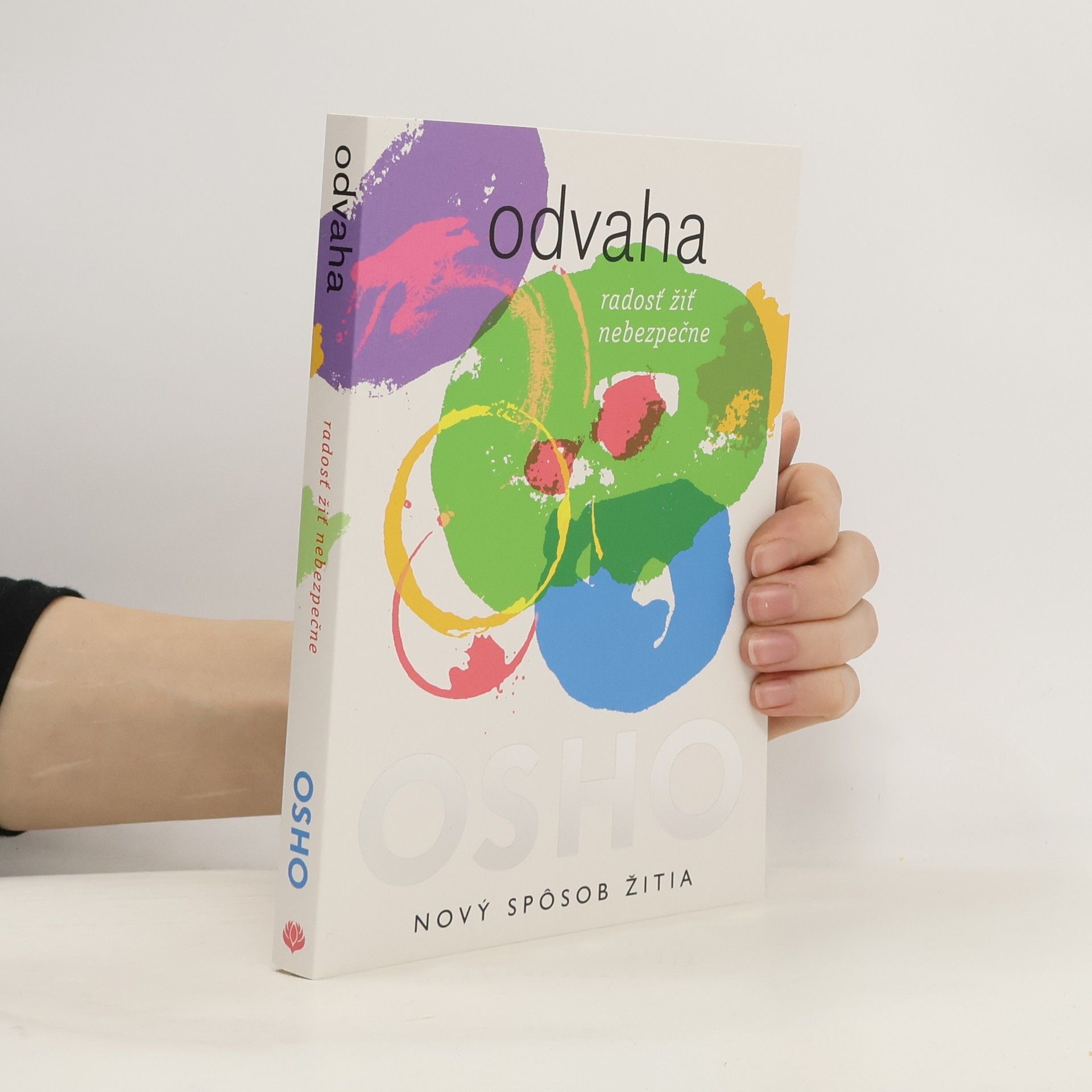 Ošó Odvaha - radosť žiť nebezpečne