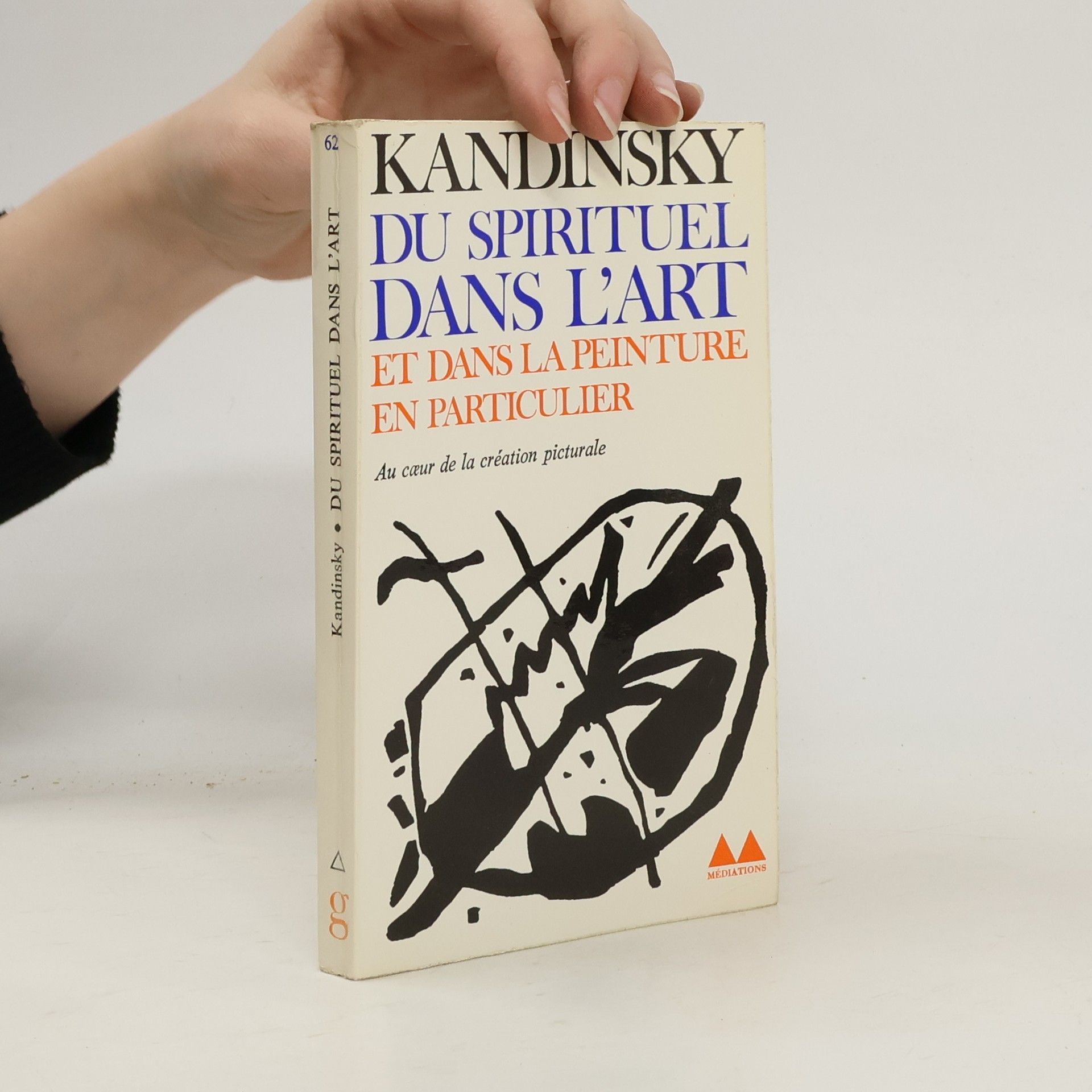 Collectif d'auteurs Du Spirituel Dans L'art Et Dans La Peinture En Particulier