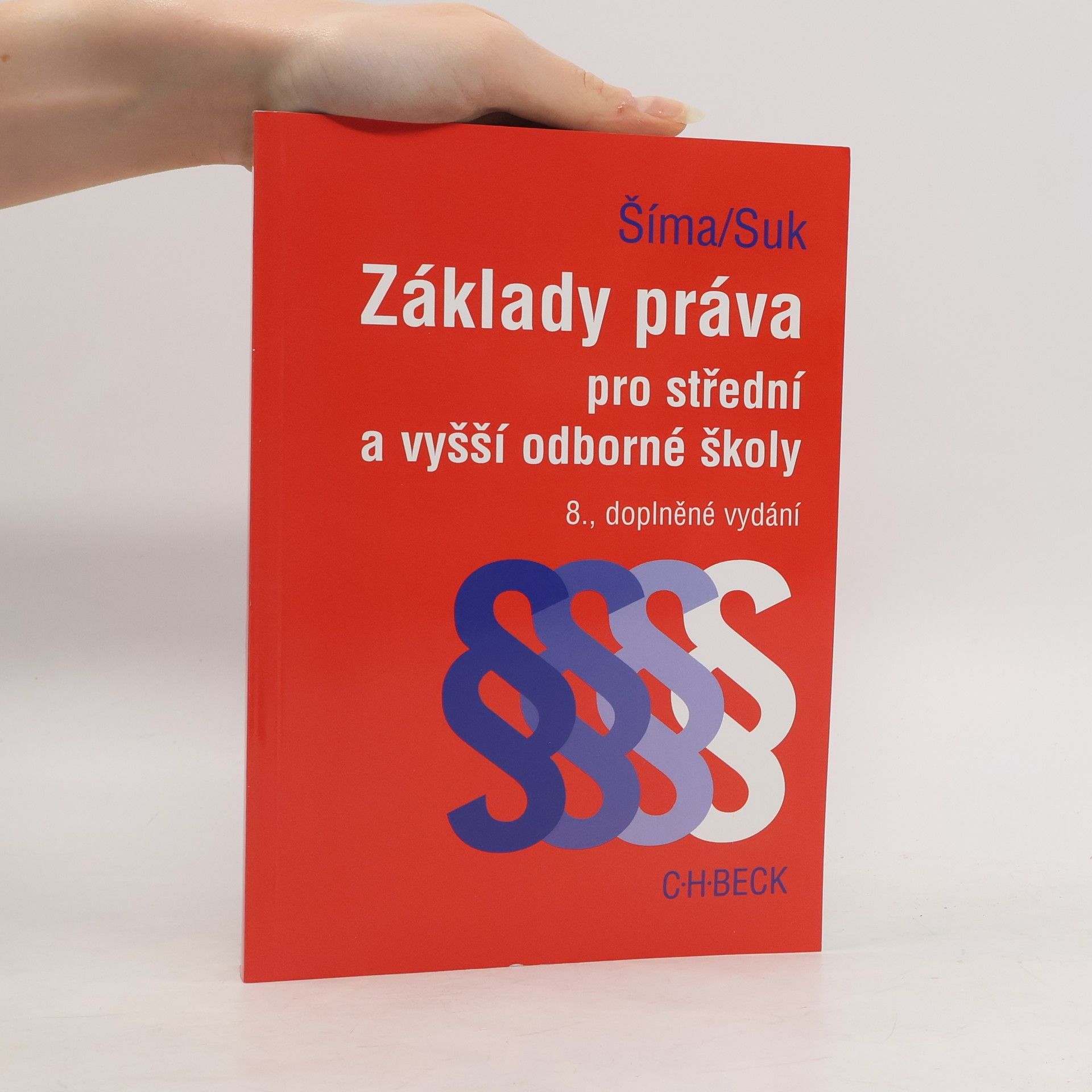 Alexander Šíma Základy práva pro střední a vyšší odborné školy