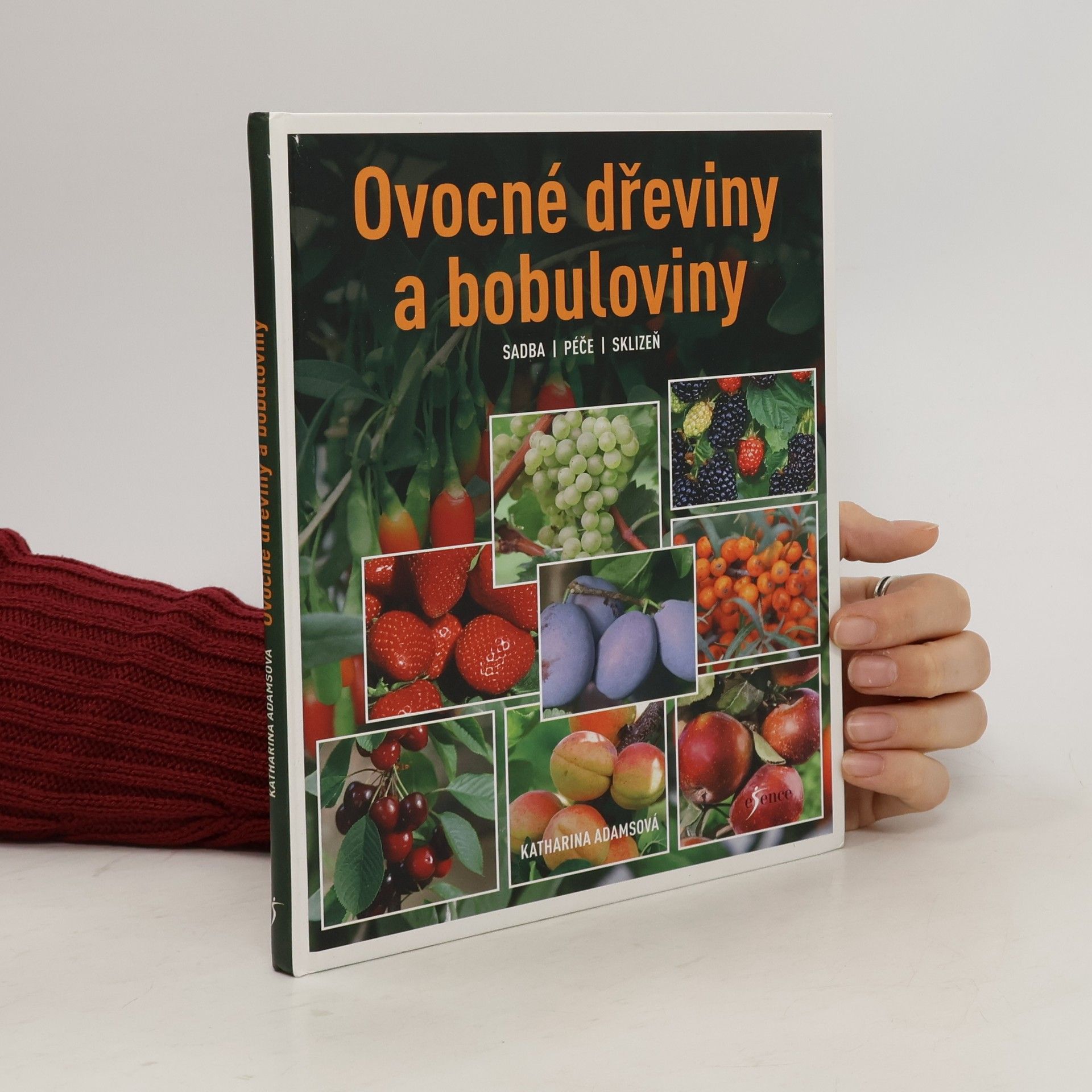 Katharina Adams Ovocné dřeviny a bobuloviny