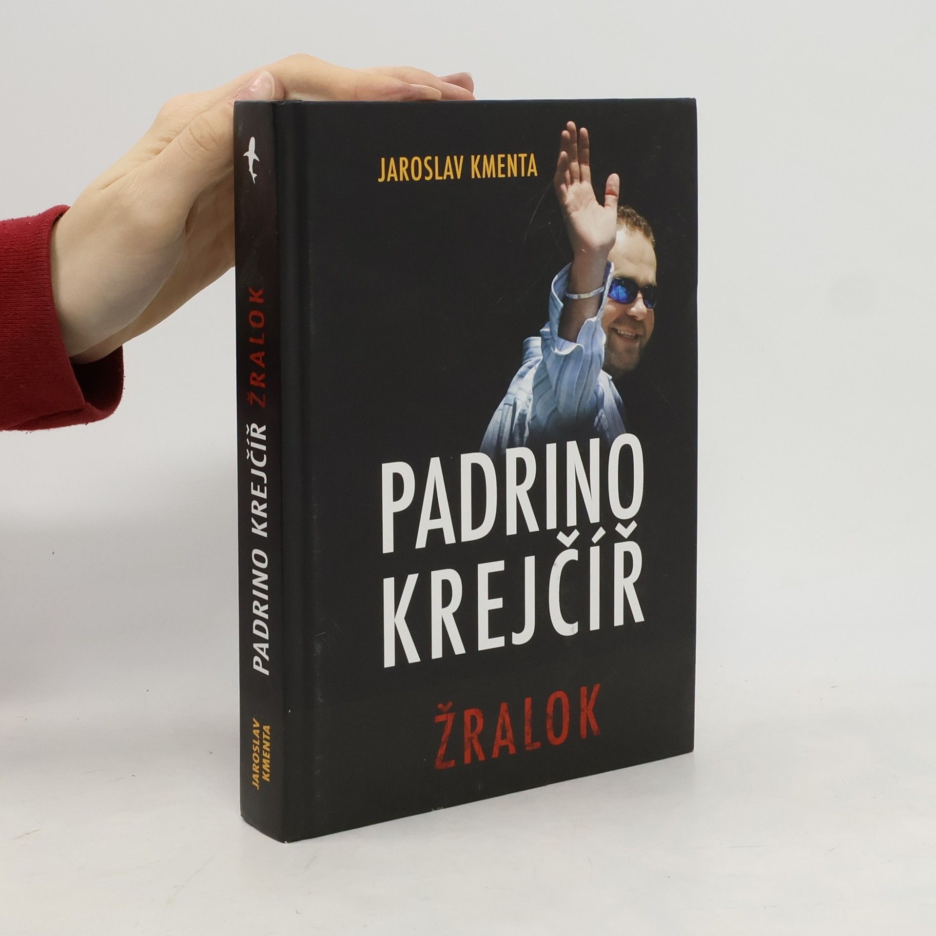Jaroslav Kmenta Padrino Krejčíř. Žralok