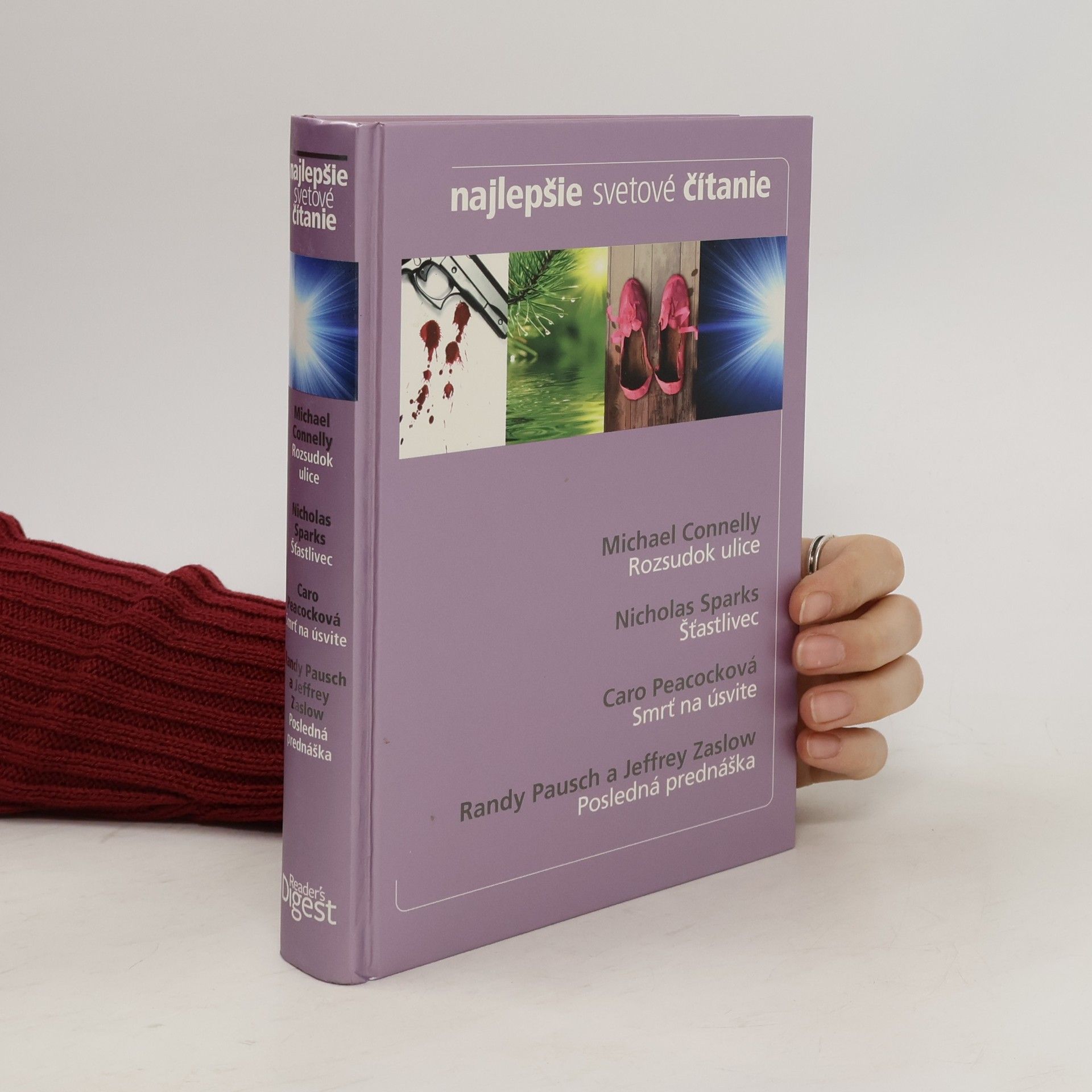 Najlepšie svetové čítanie: Rozsudok ulice; Šťastlivec; Smrť na úsvite; Posledná prednáška