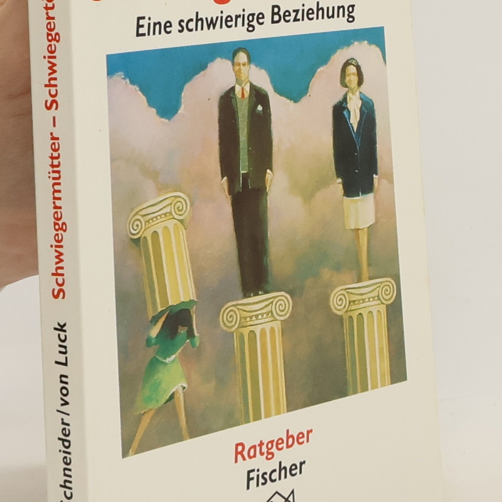 Regine Schneider Schwiegermütter, Schwiegertöchter