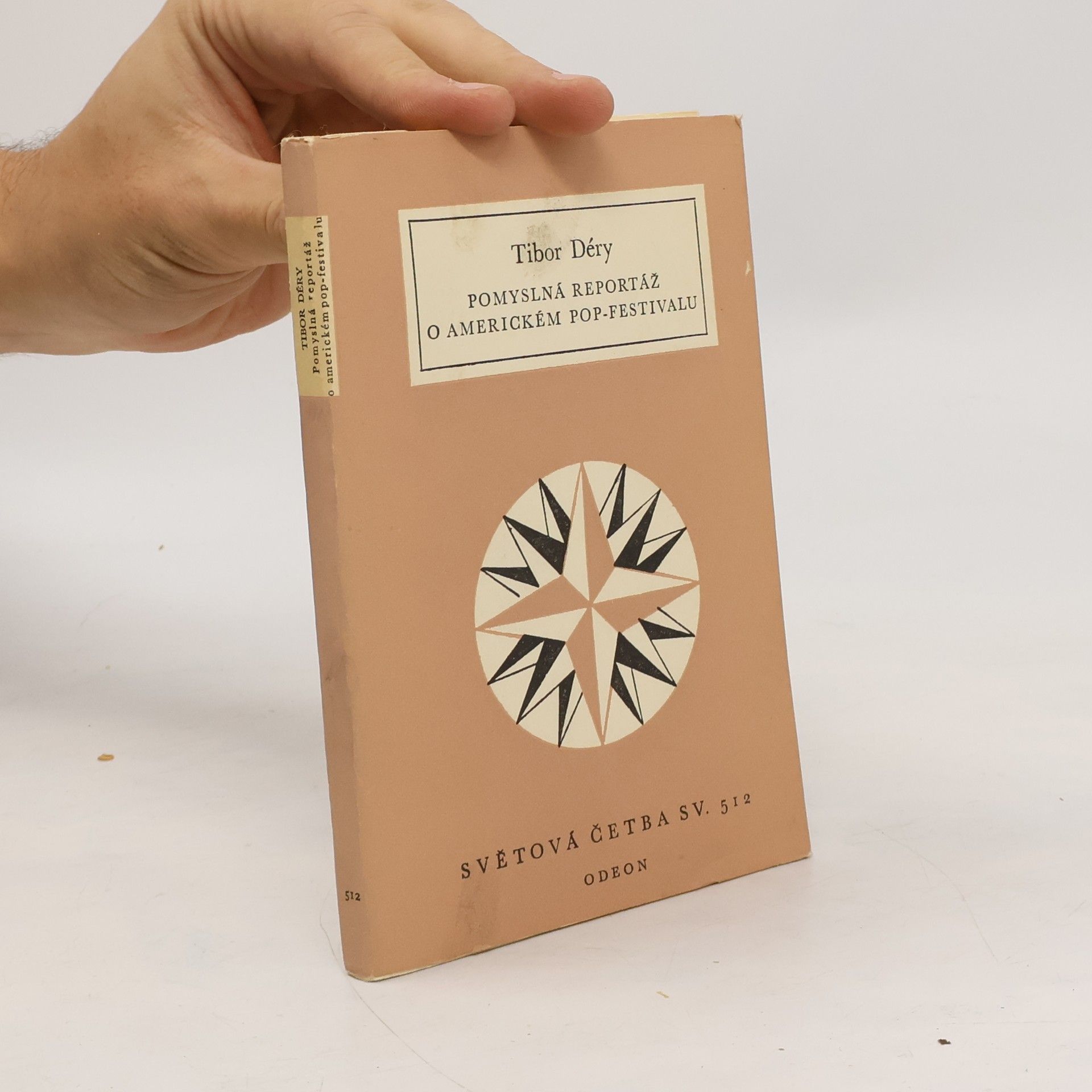 Tibor Déry Pomyslná reportáž o americkém pop-festivalu