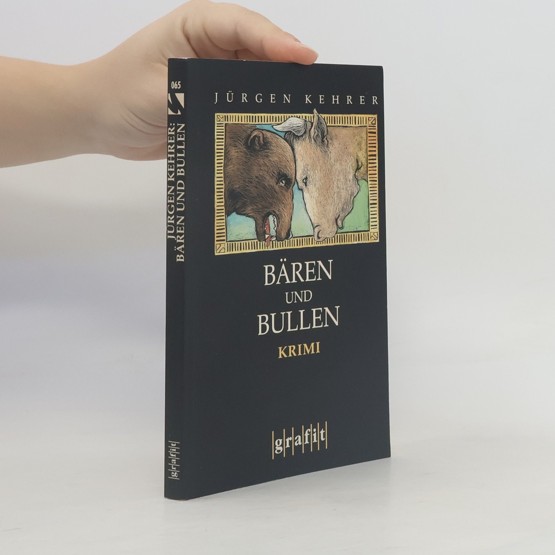 Jürgen Kehrer Bären und Bullen