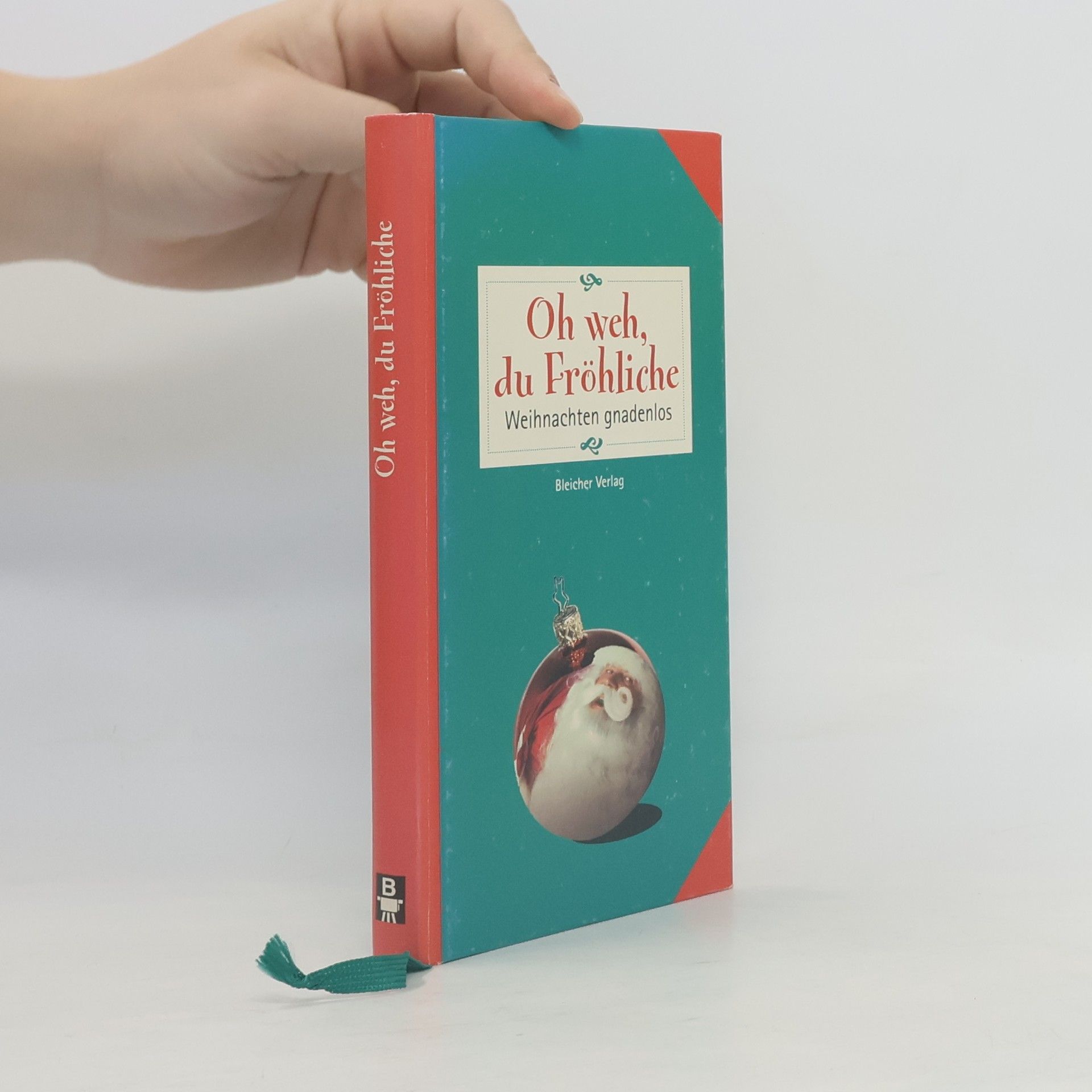 Oh weh, du Fröhliche