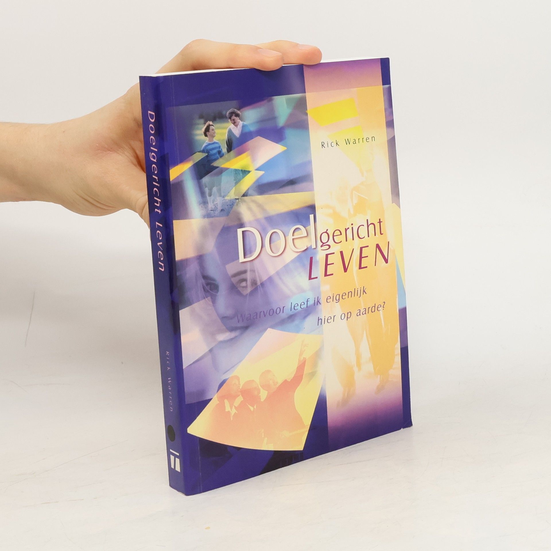 Rick Warren Doelgericht leven