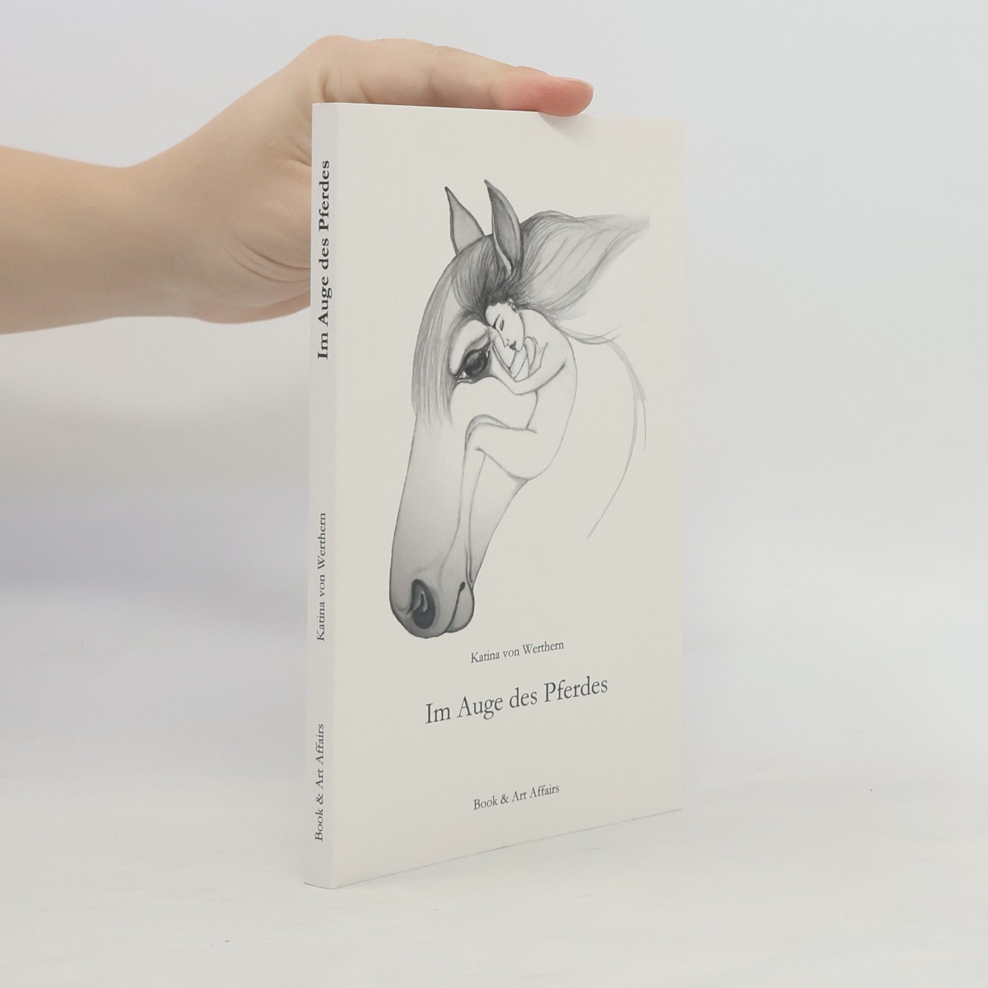 Katina von Werthern Im Auge des Pferdes