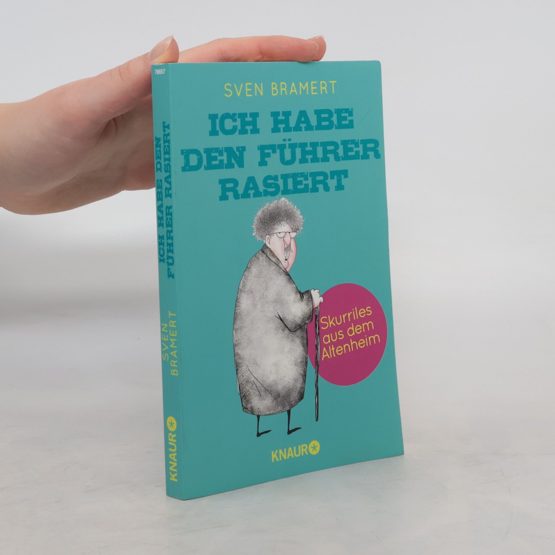 Sven Bramert Ich habe den Führer rasiert