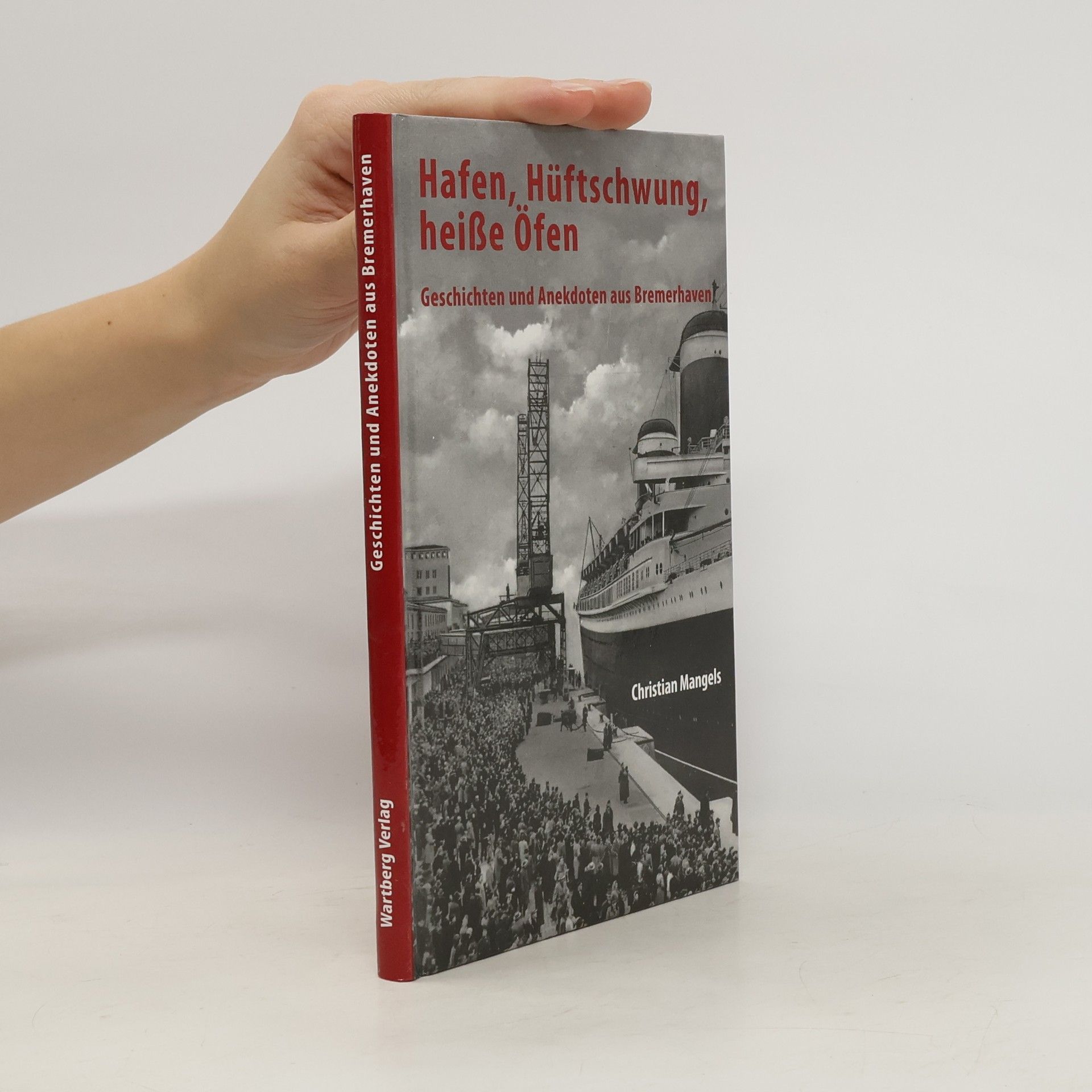 Hafen, Hüftschwung, heiße Öfen