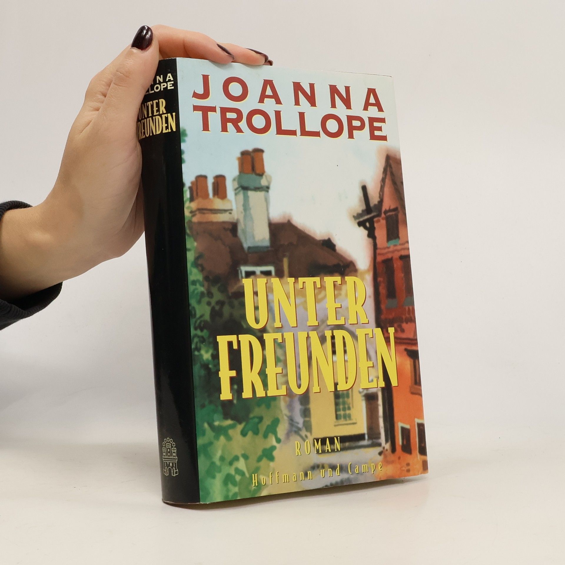 Joanna Trollope Unter Freunden
