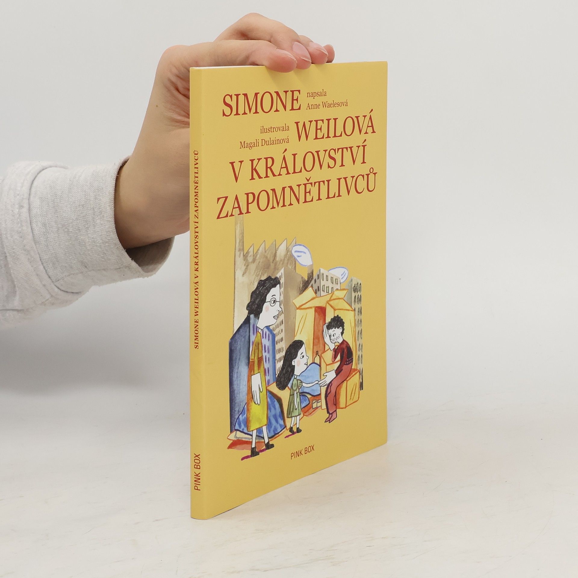 Anne Waeles Simone Weilová v království Zapomnětlivců