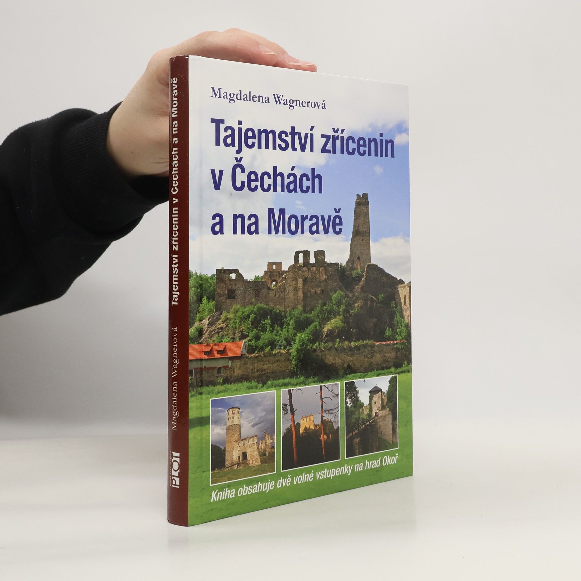 Magdalena Wagnerová Tajemství zřícenin v Čechách a na Moravě