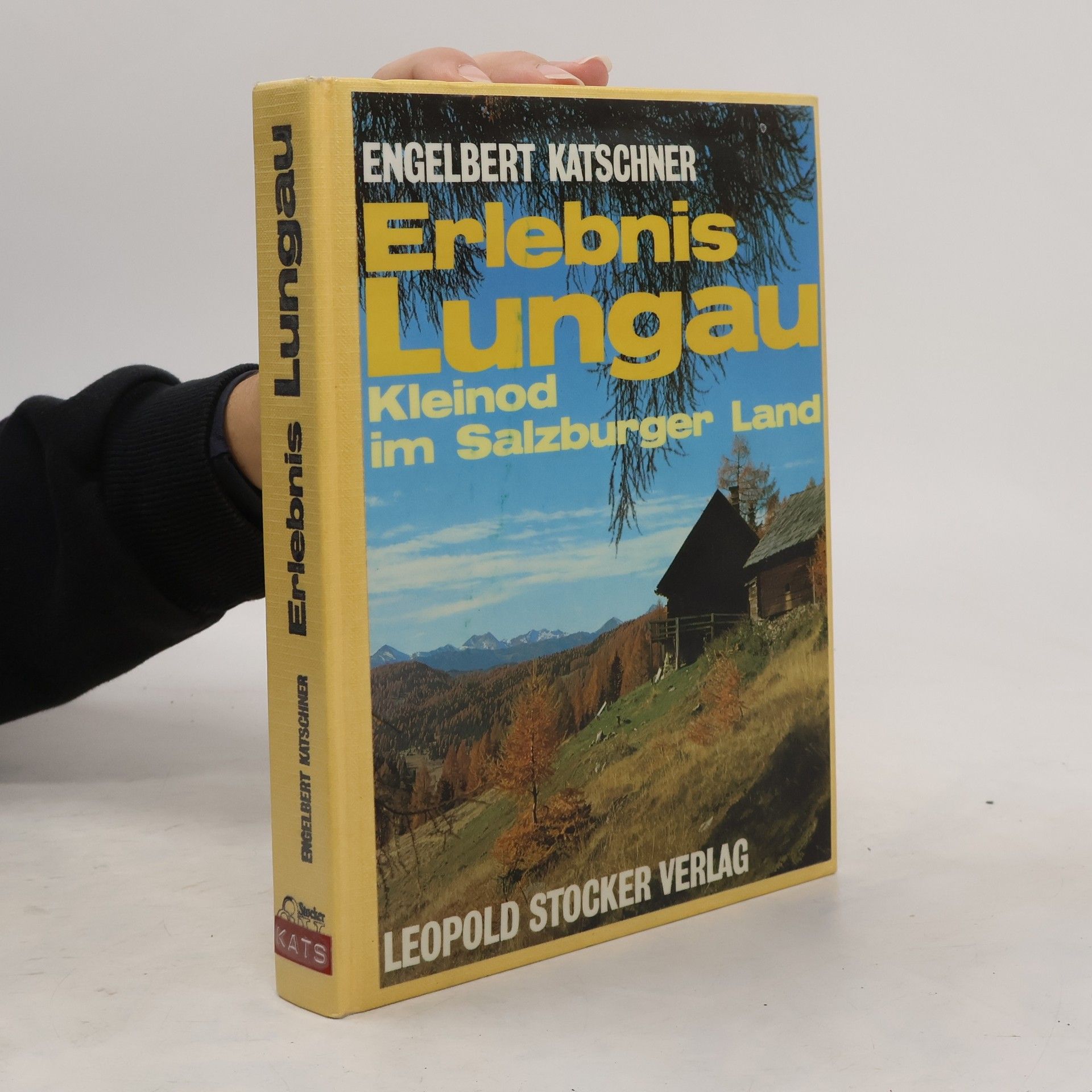 Engelbert Katschner Erlebnis Lungau