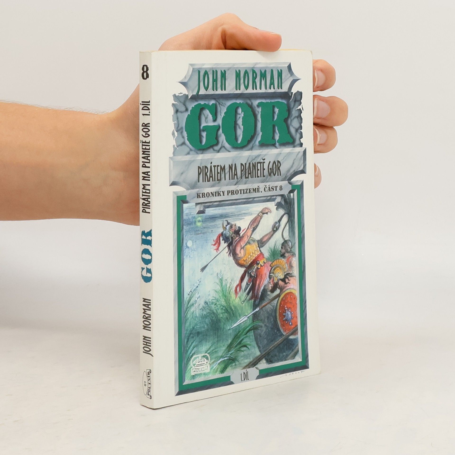 John Norman Pirátem na planetě Gor. 1. díl