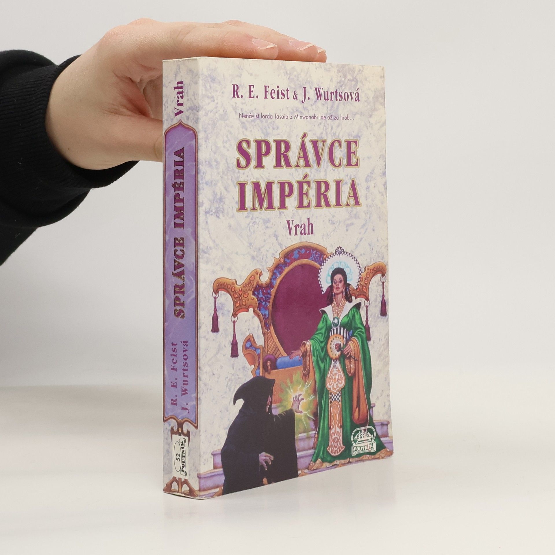 Raymond E. Feist Správce Impéria. Vrah