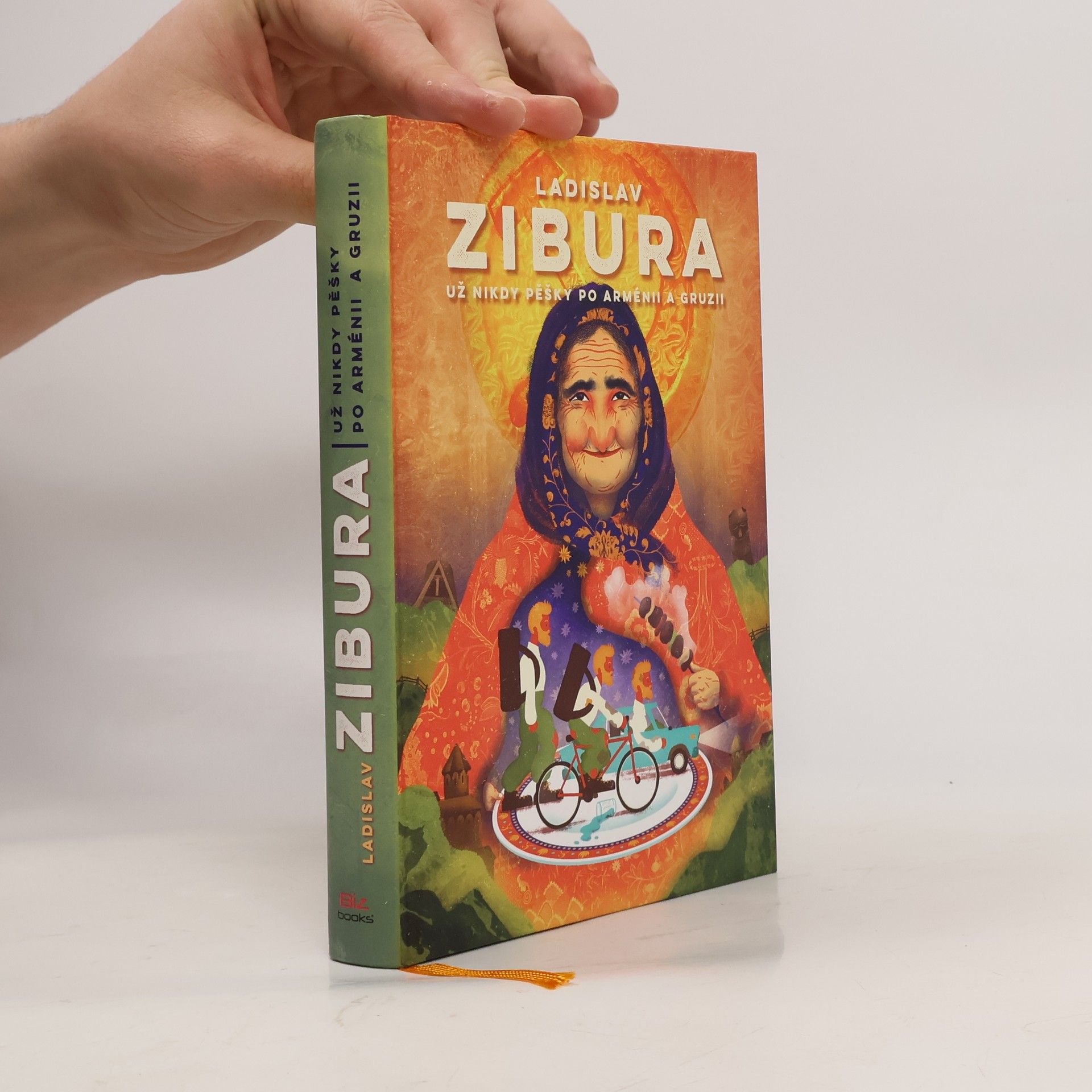 Ladislav Zibura Už nikdy pěšky po Arménii a Gruzii