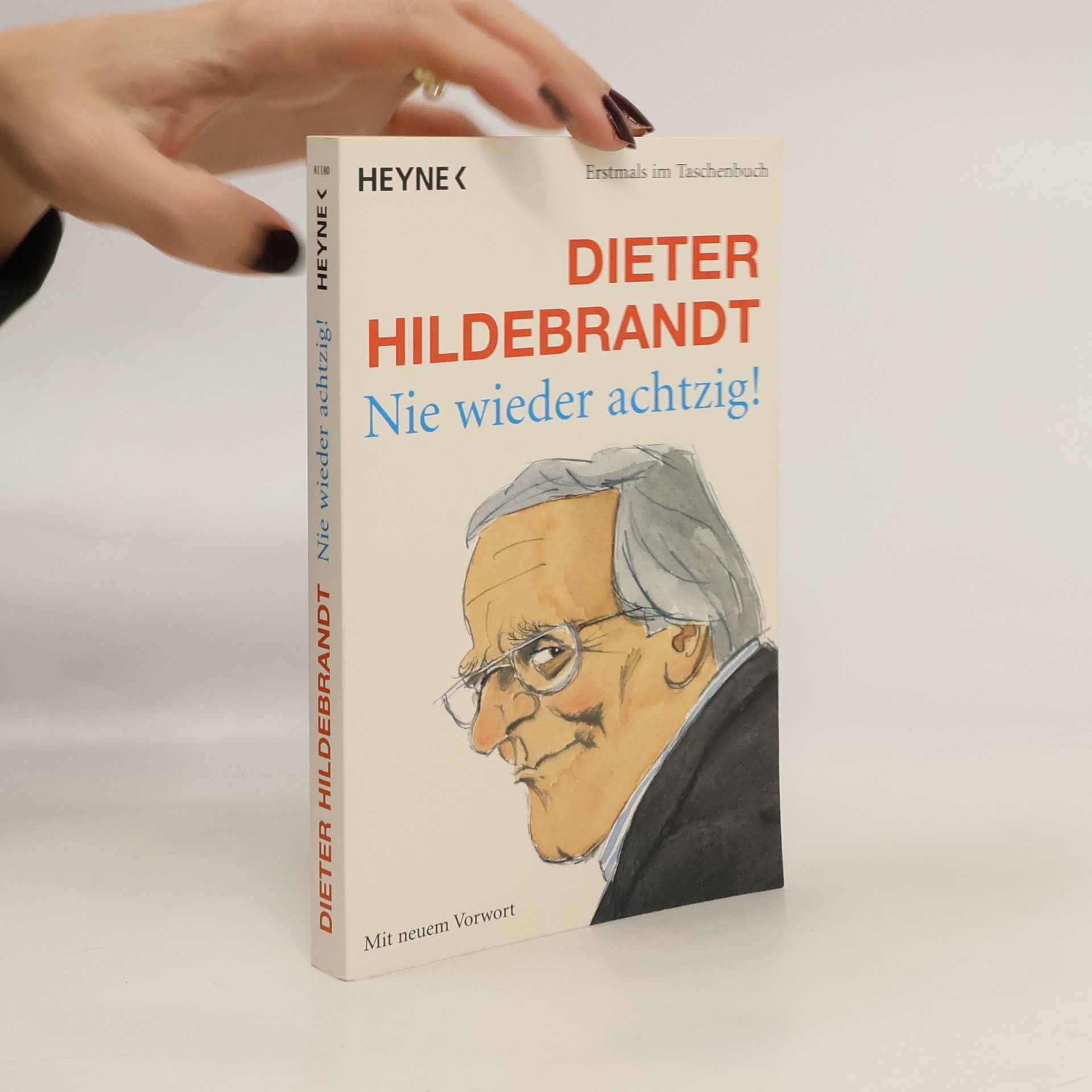 Dieter Hildebrandt Nie Wieder Achtzig!