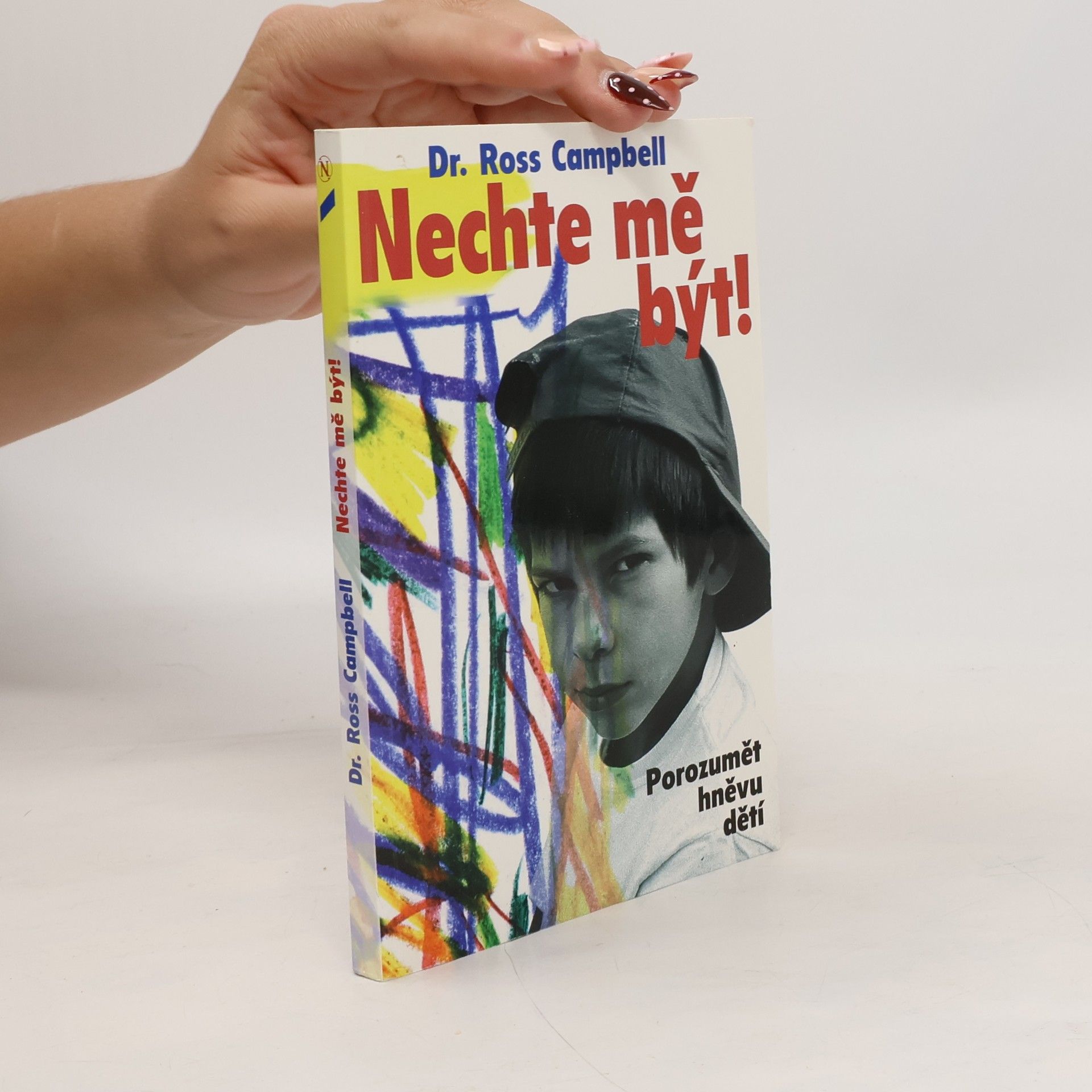 Ross Campbell Nechte mě být!