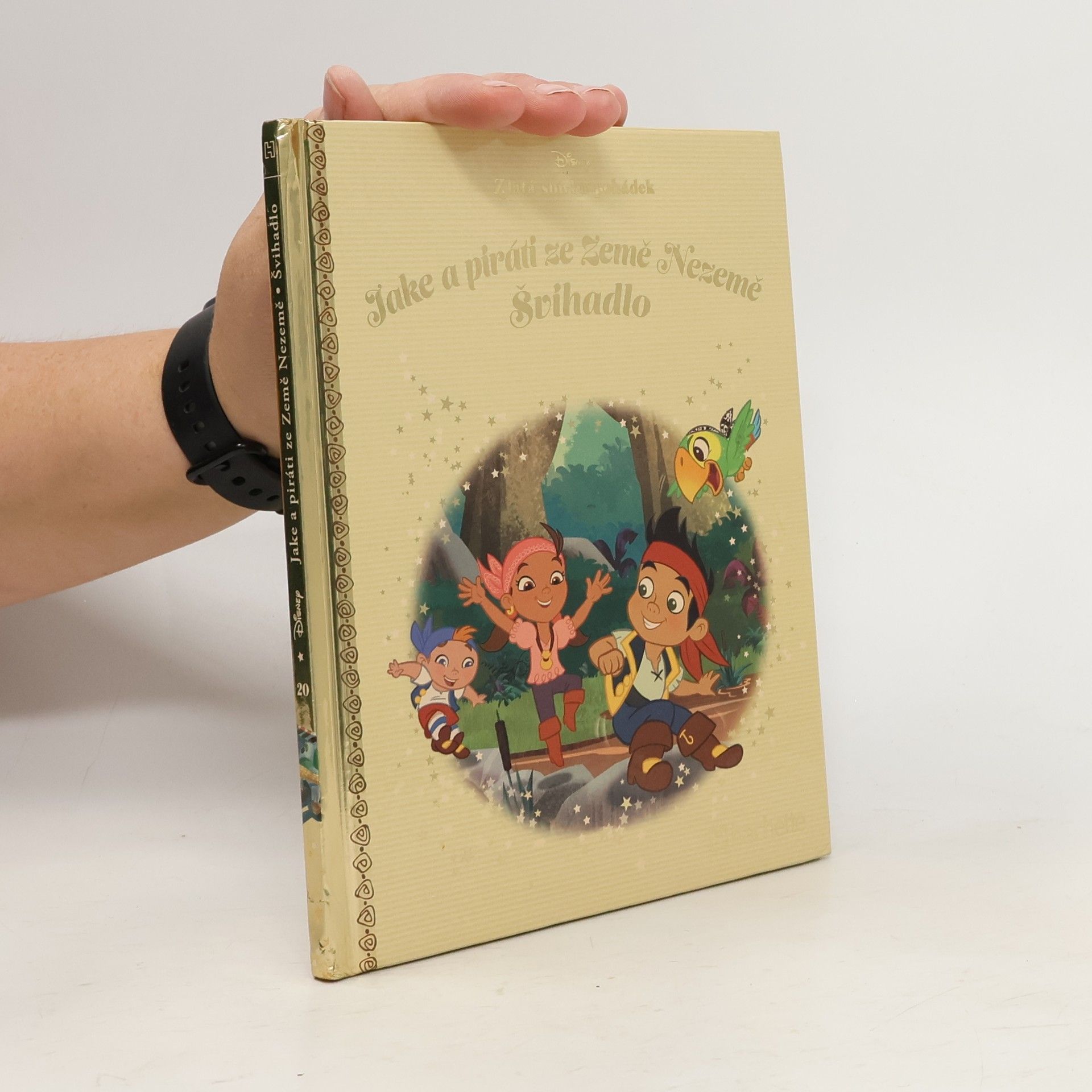Autorenkollektiv Zlatá sbírka pohádek 20. Jake a piráti ze Země Nezemě. Švihadlo