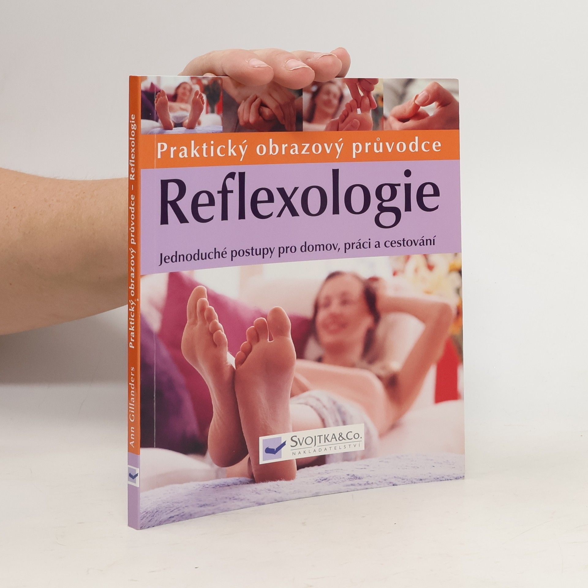 Ann Gillanders Reflexologie. Praktický obrazový průvodce
