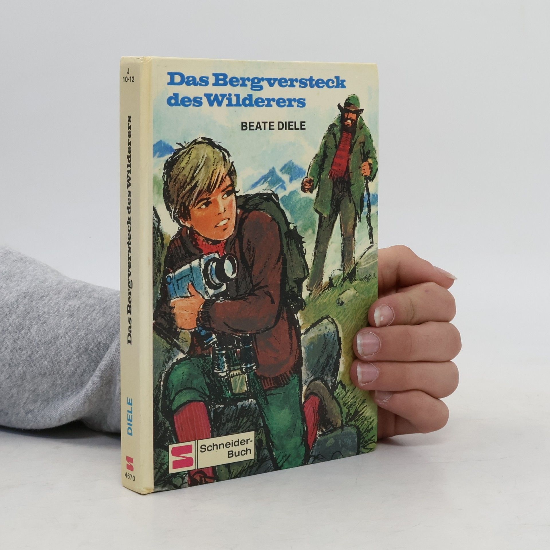 Beate Diele Das Bergversteck des Wilderers